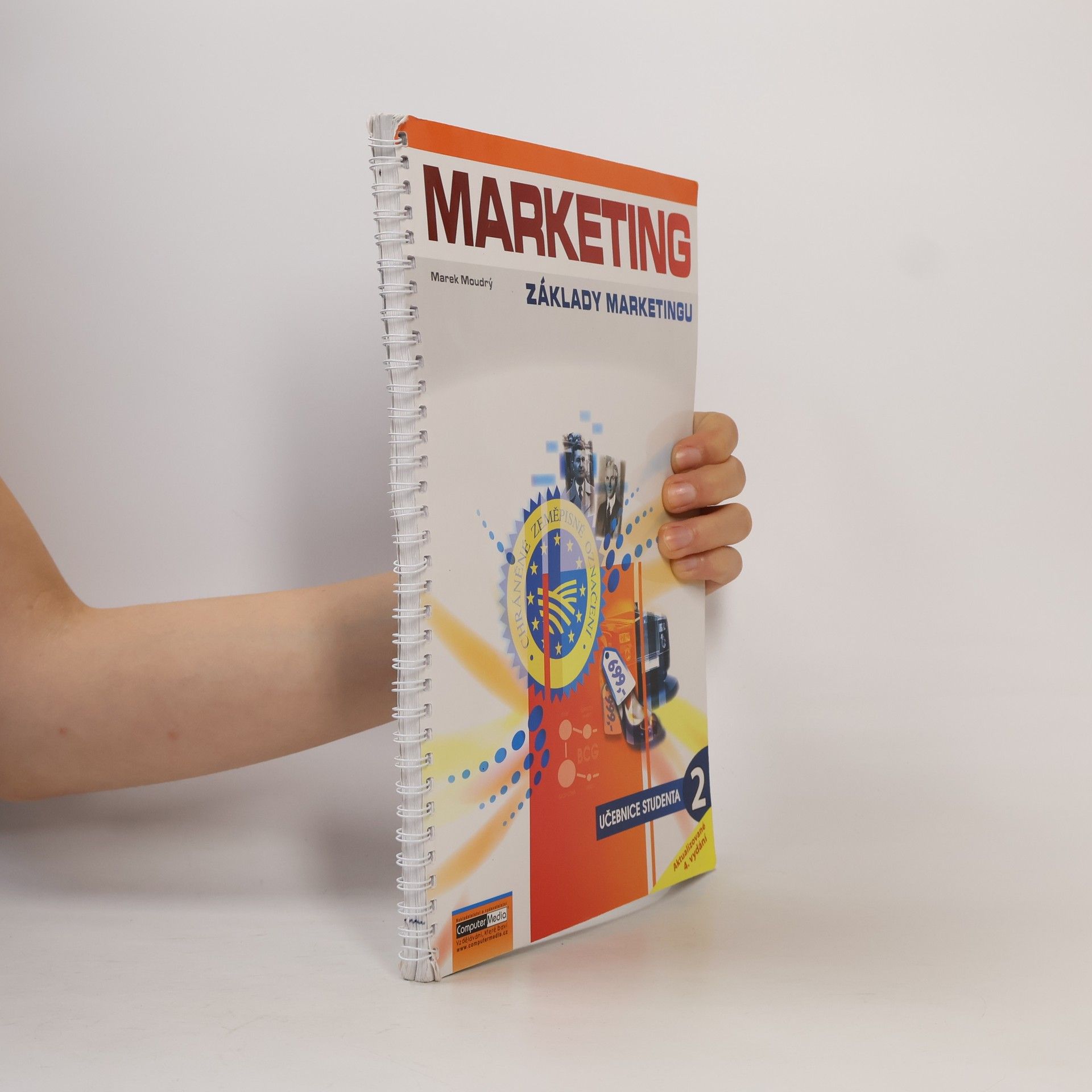 Marek Moudrý Marketing. základy marketingu. Díl 2.