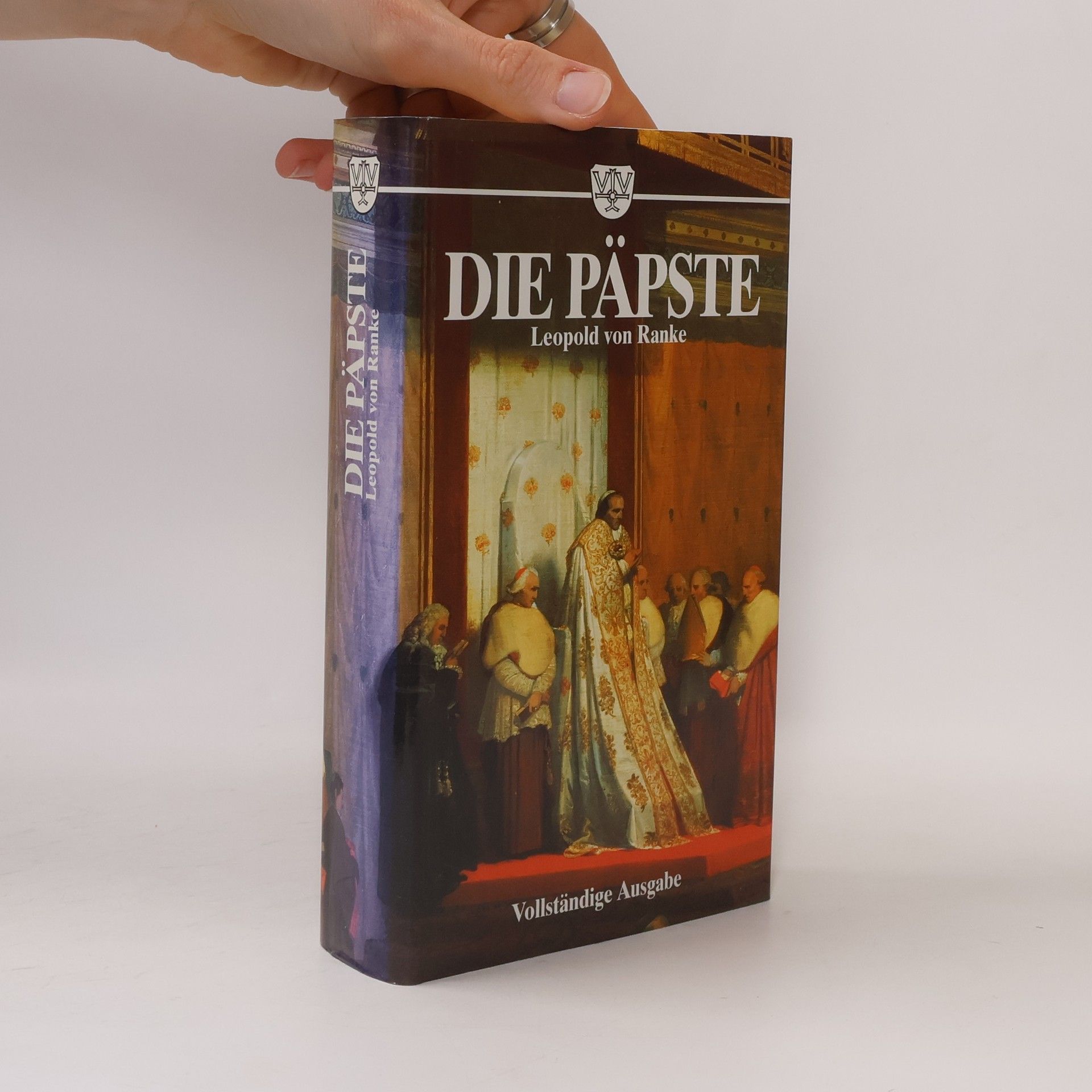 Leopold von Ranke Die römischen Päpste in den letzten vier Jahrhunderten ; mit Namenslexikon und Bibliographie bis in die heutige Zeit fortgeschrieben