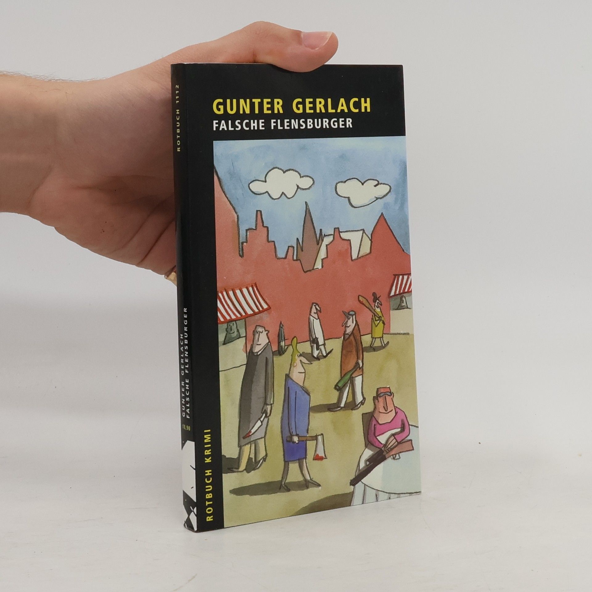 Heinz-Günter Gerlach Falsche Flensburger. Krimi