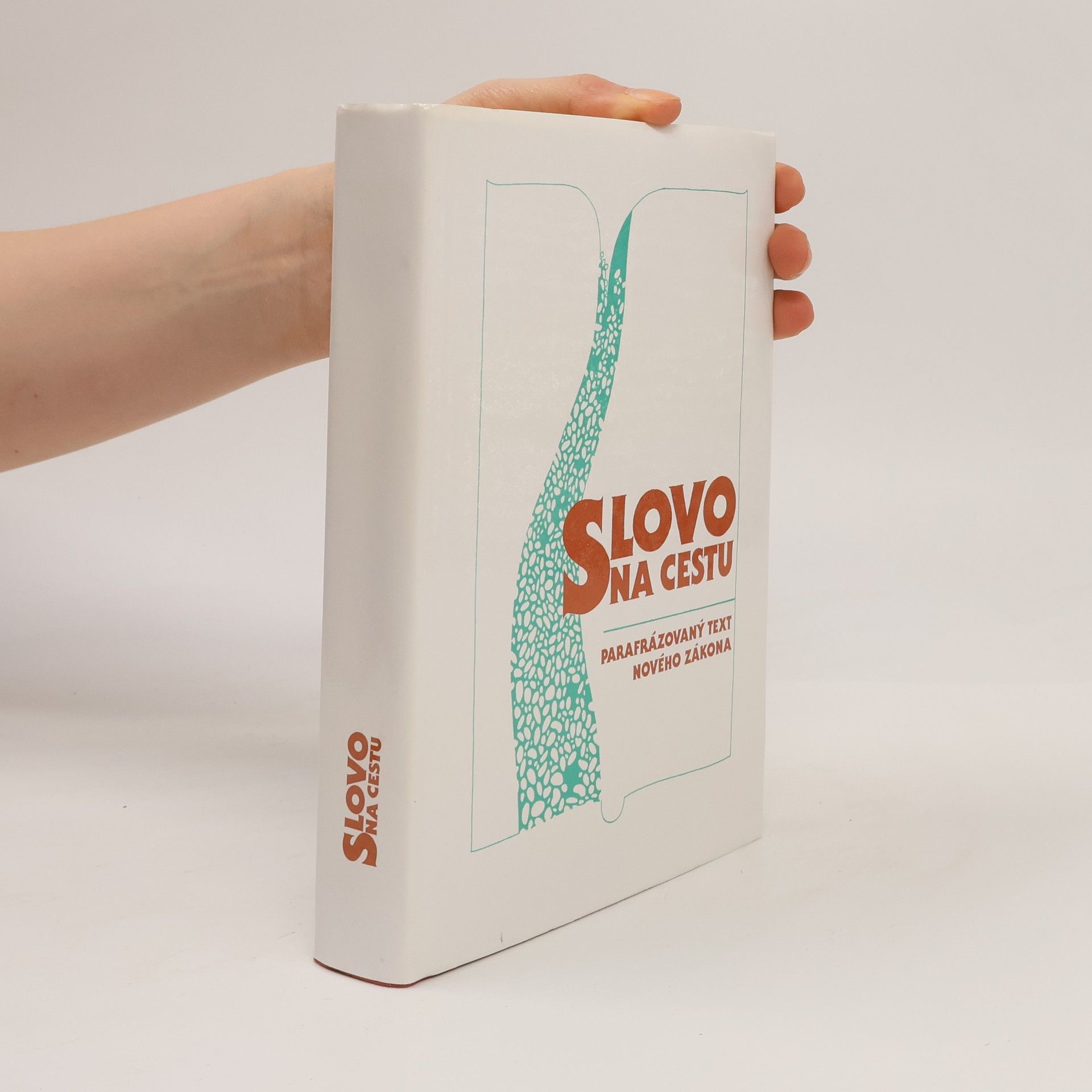 Jan Bárta Slovo na cestu. Parafrázovaný text Nového zákona