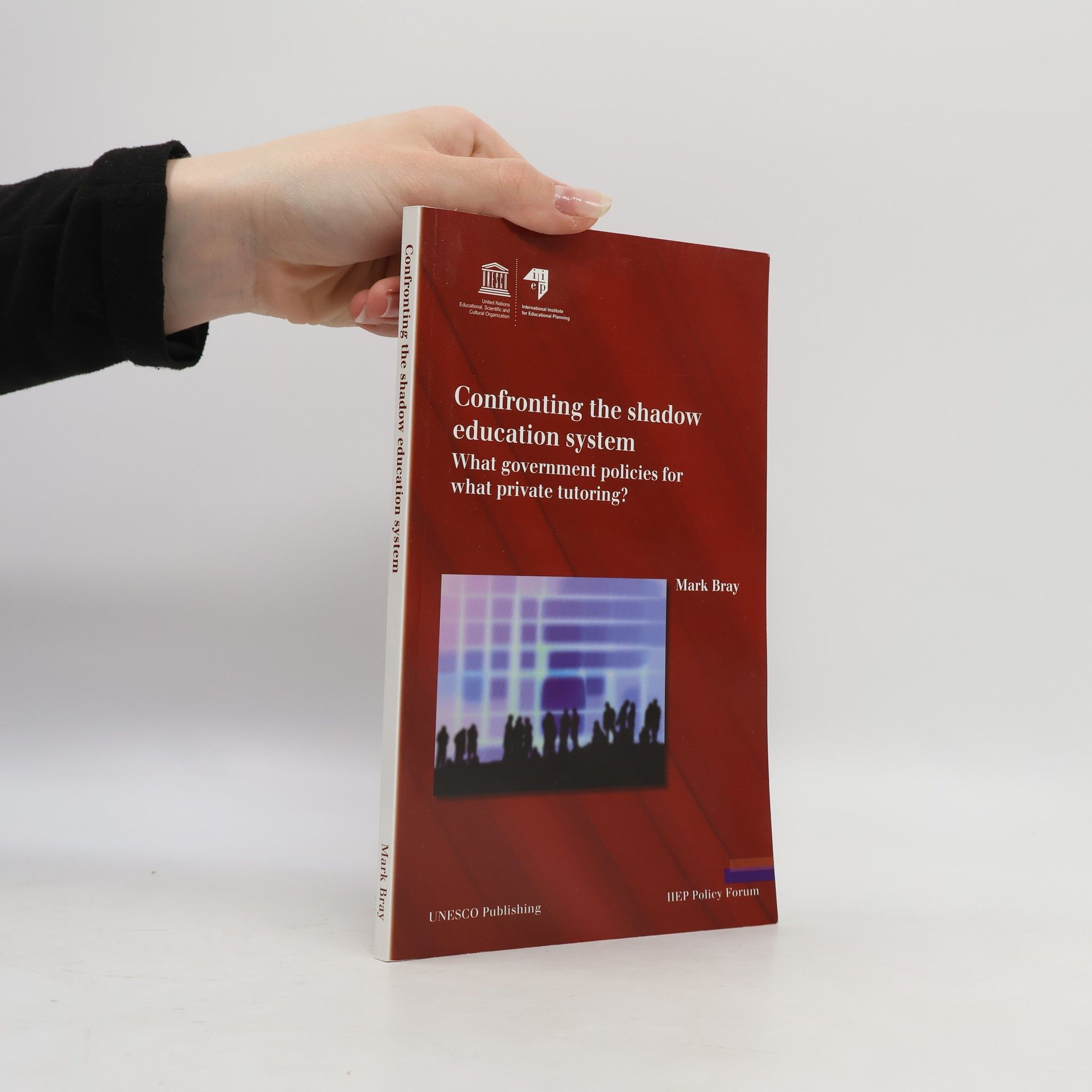 Confronting the Shadow Education System - What Government Policies for What Private Tutoring?