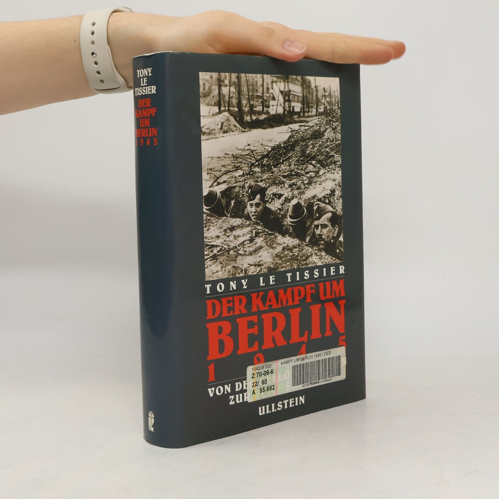 Tony Le Tissier Der Kampf um Berlin 1945
