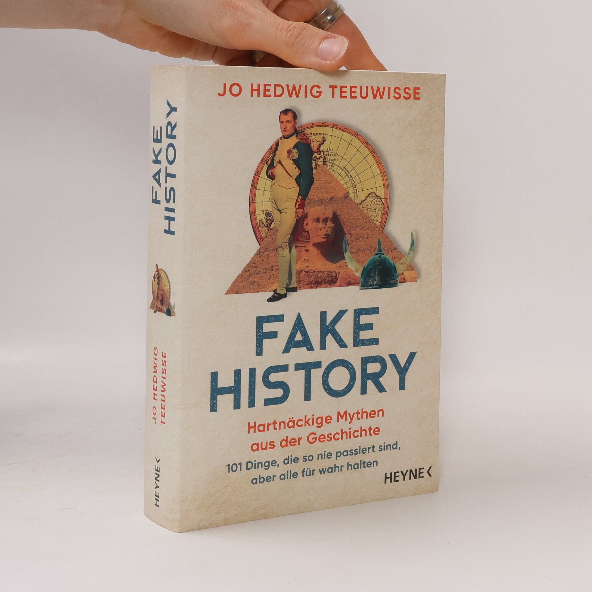 Jo Hedwig Teeuwisse Fake History – Hartnäckige Mythen aus der Geschichte