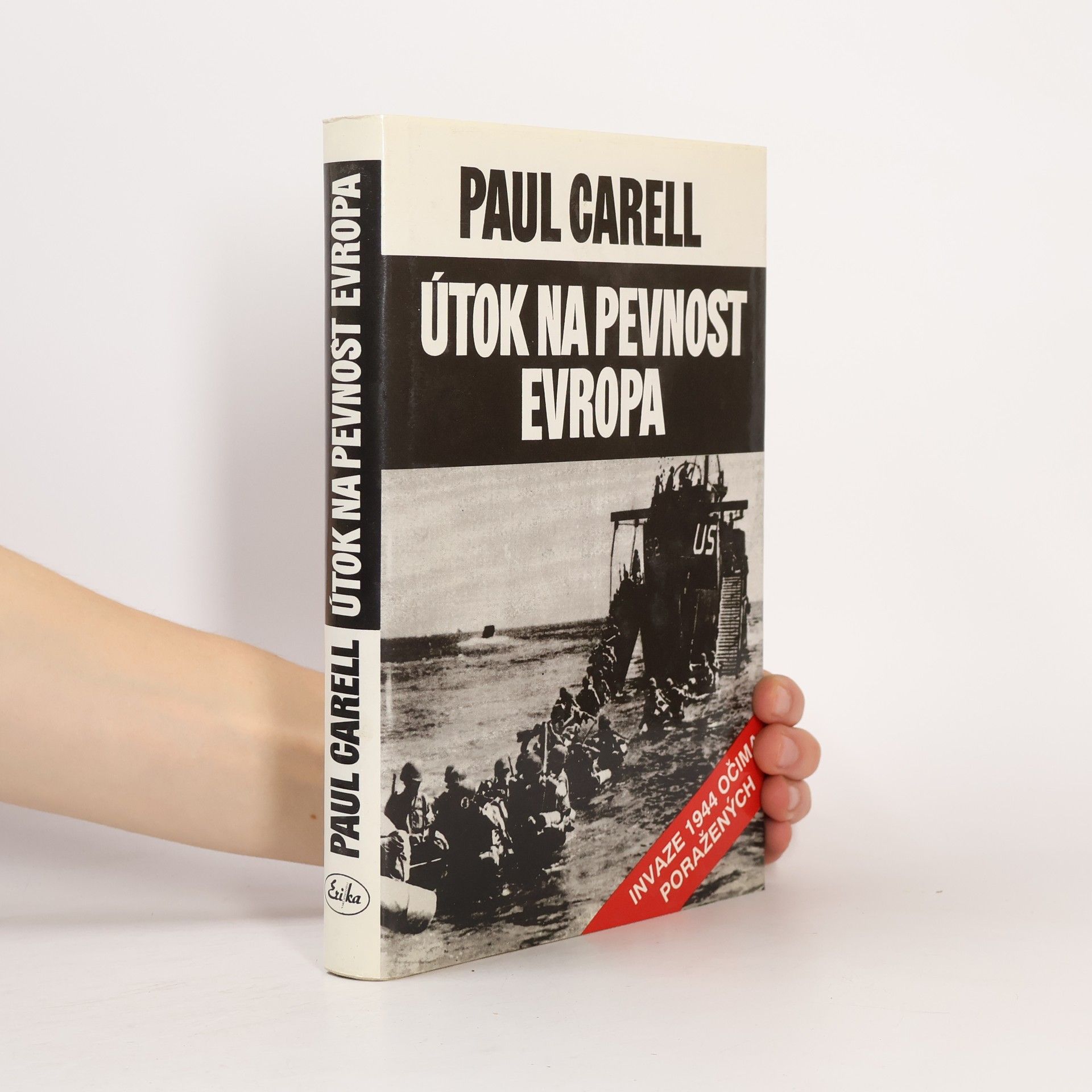 Paul Carell Útok na pevnost Evropa
