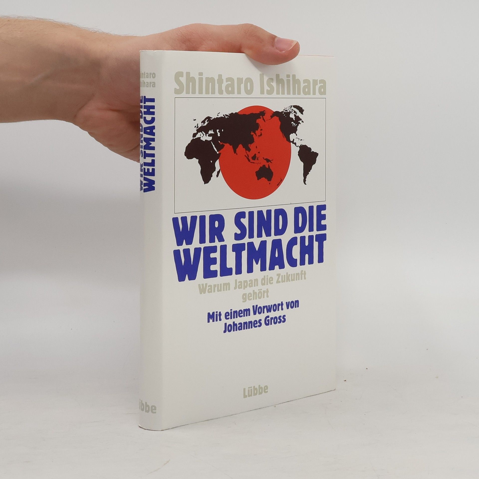 Shintarō Ishihara Wir sind die Weltmacht