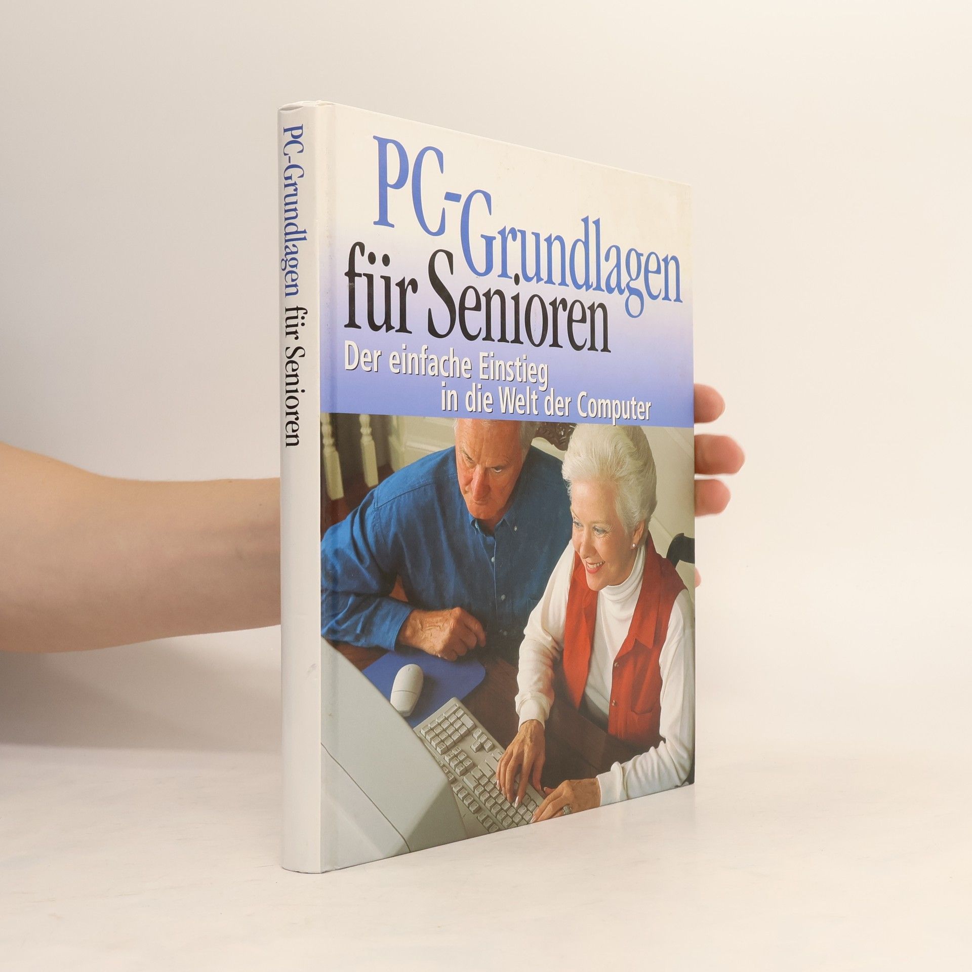 Kolektiv autorů PC-Grundlagen für Senioren