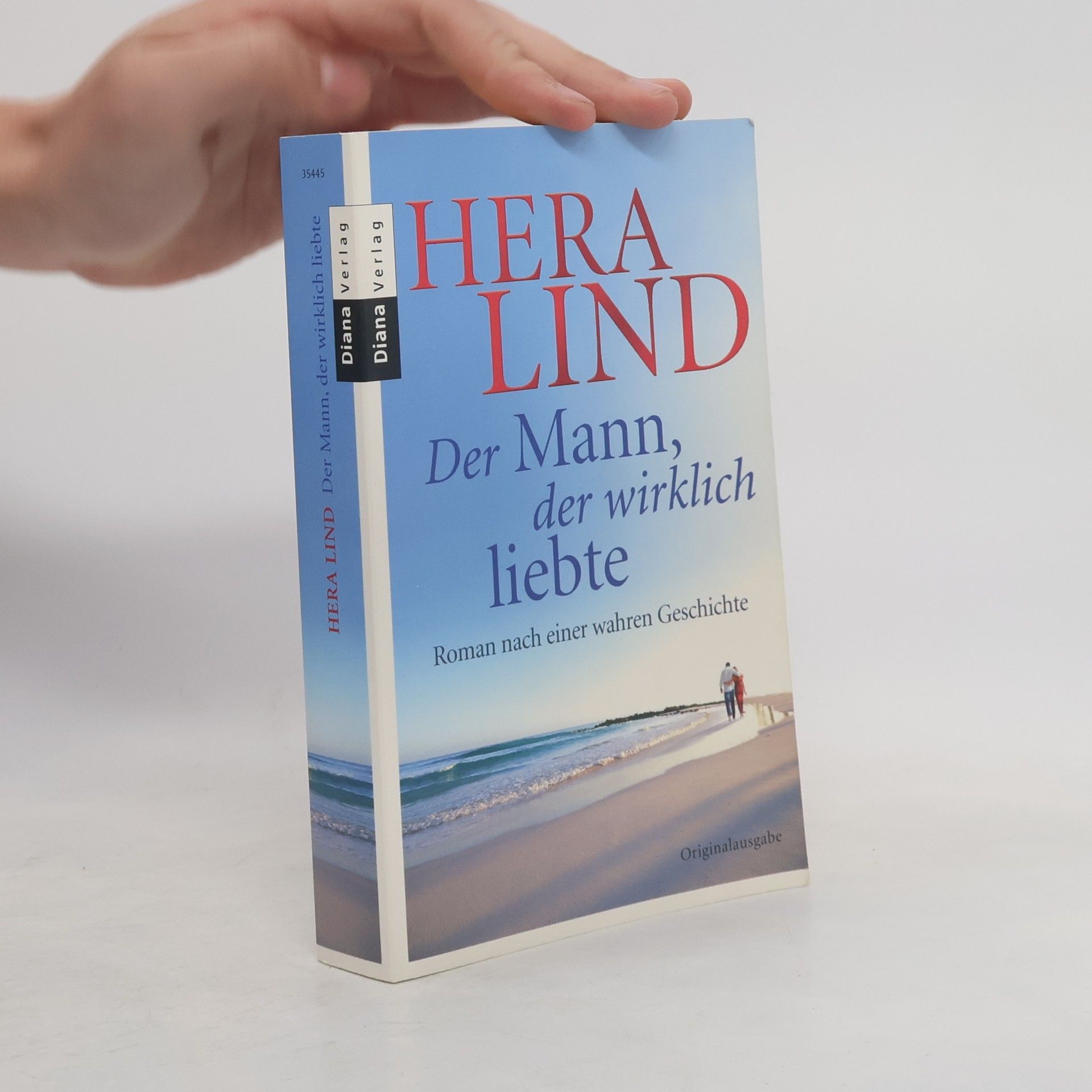 Hera Lind Der Mann, der wirklich liebte