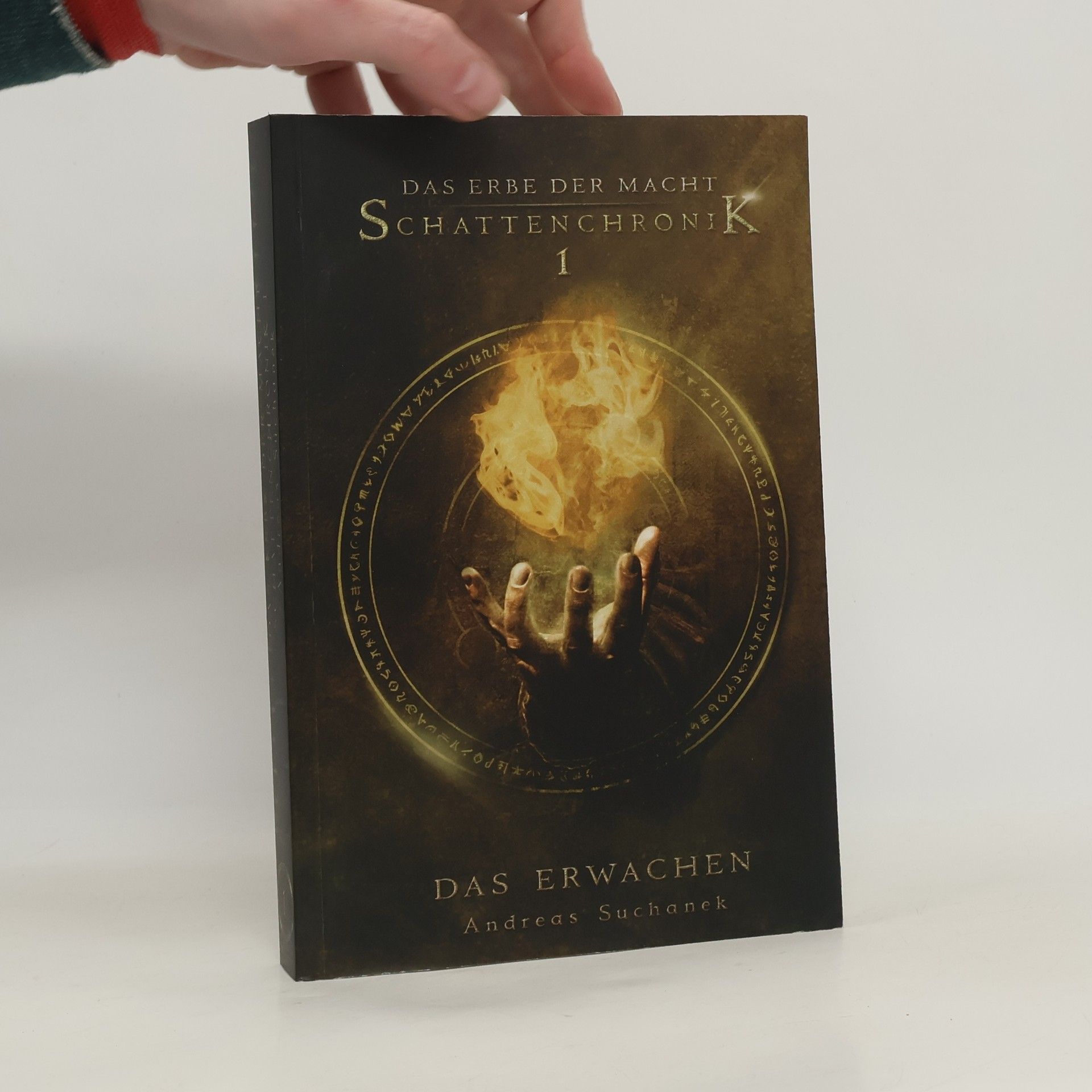 Andreas Suchanek Das Erbe der Macht - Schattenchronik 1: Das Erwachen