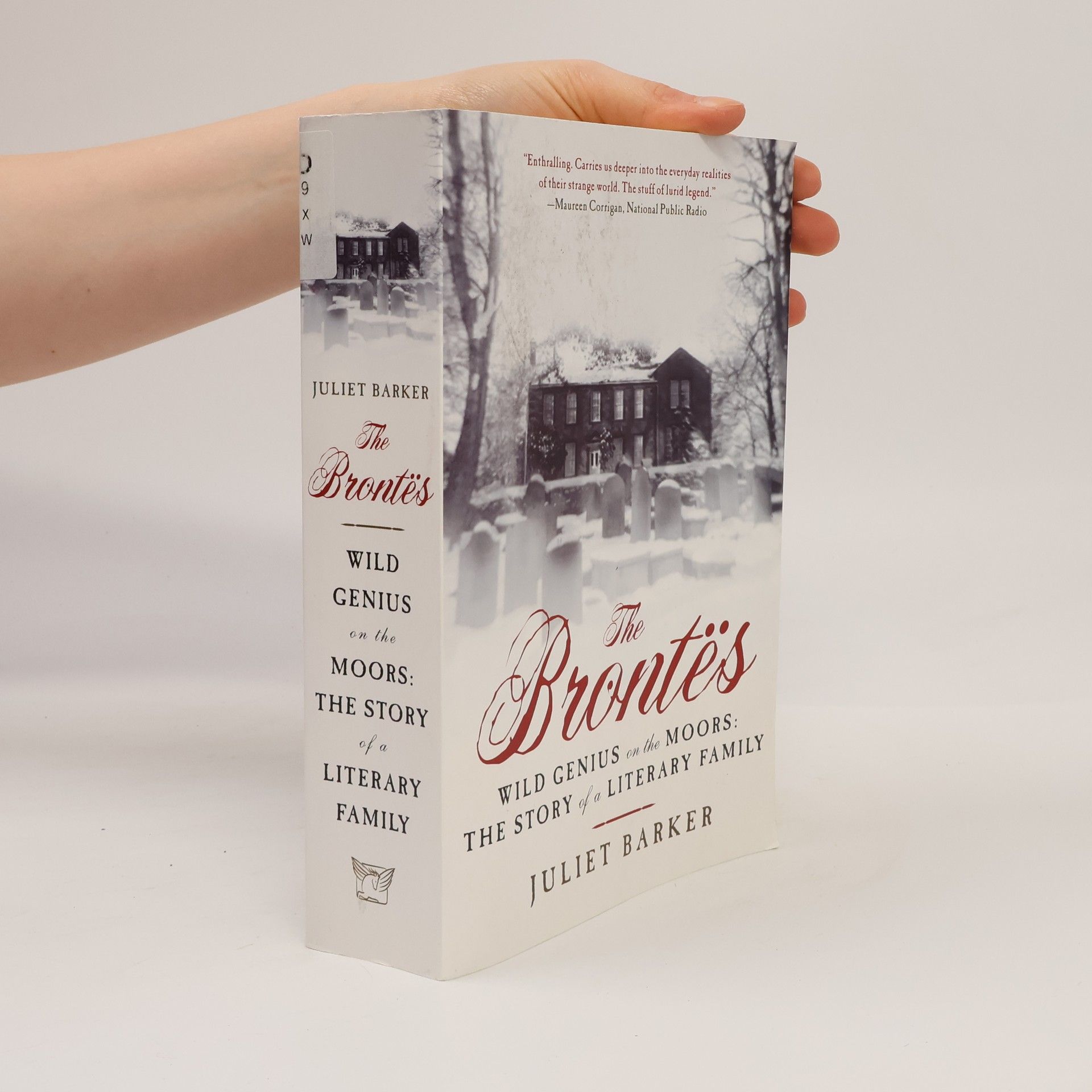 Juliet Barker The Brontës