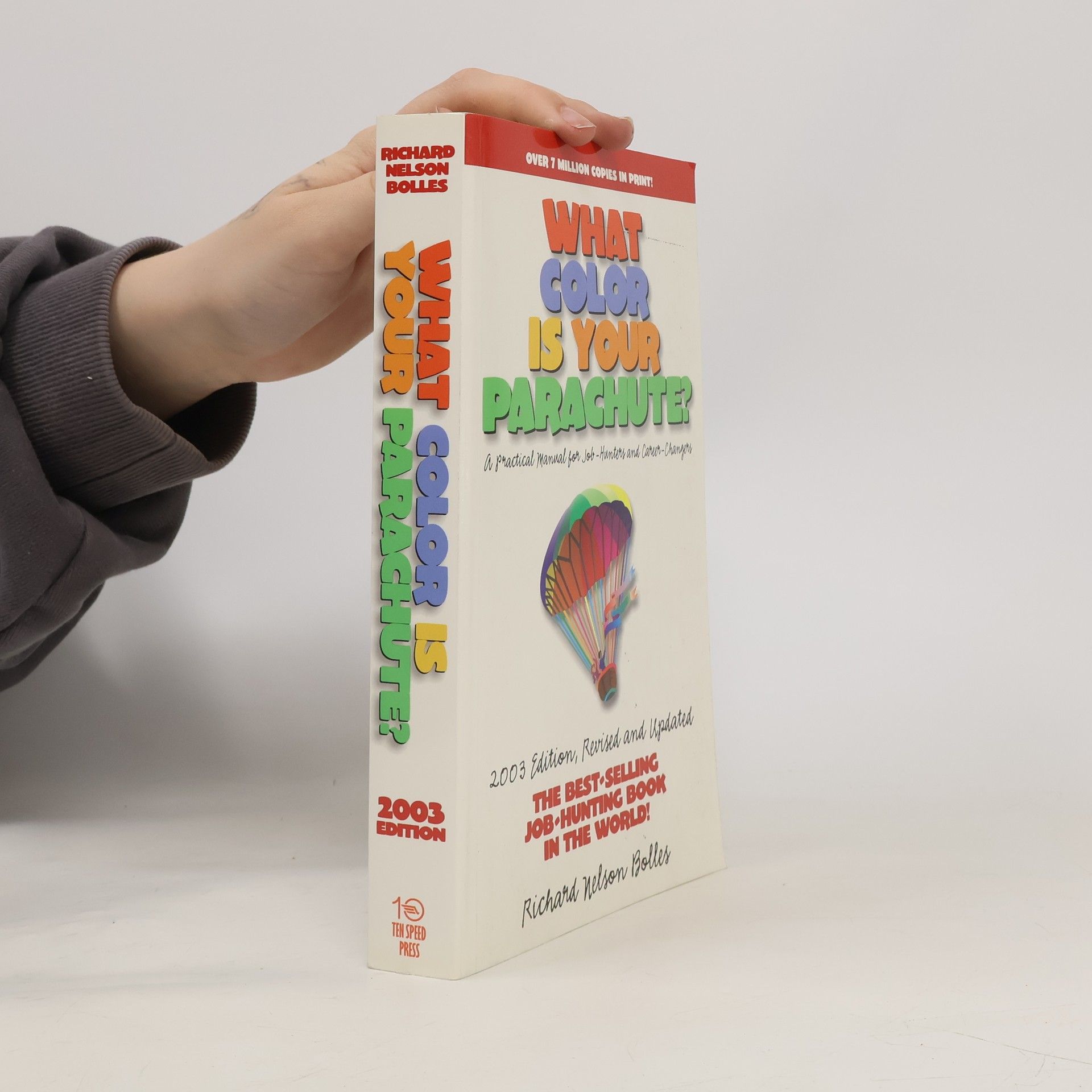Richard Nelson Bolles What Color is Your Parachute?