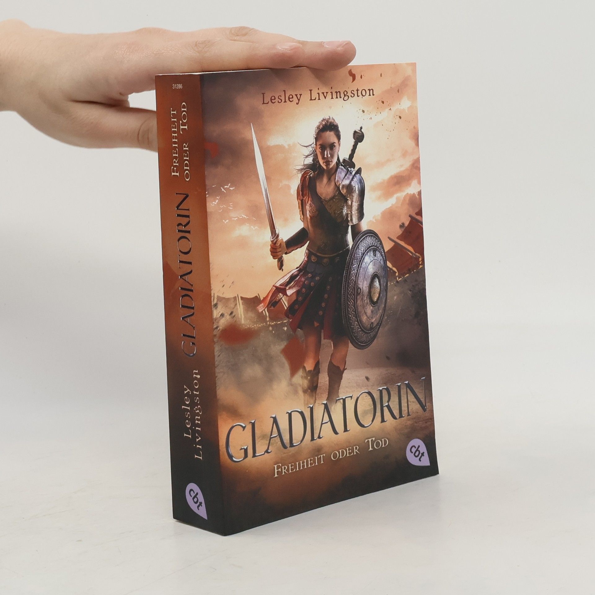 Lesley Livingston Gladiatorin - Freiheit oder Tod