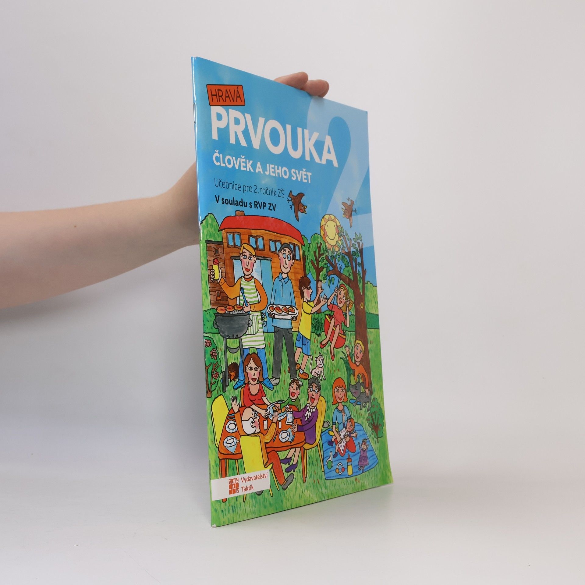 Auteurscollectief Hravá prvouka 2 : člověk a jeho svět : pro 2. ročník ZŠ : v souladu s RVP ZV