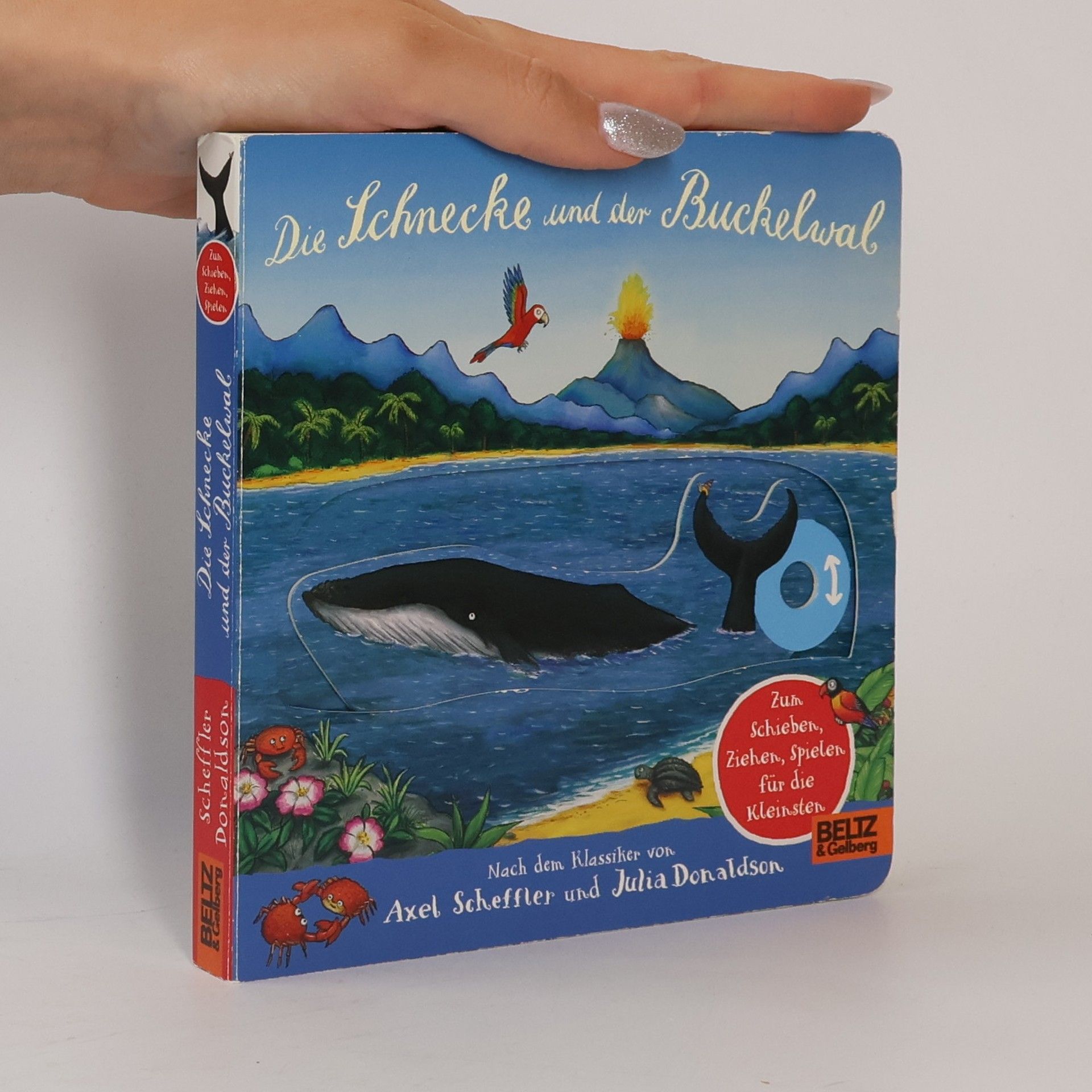 Julia Donaldson Die Schnecke und der Buckelwal - zum Ziehen, Schieben, Spielen für die Kleinsten