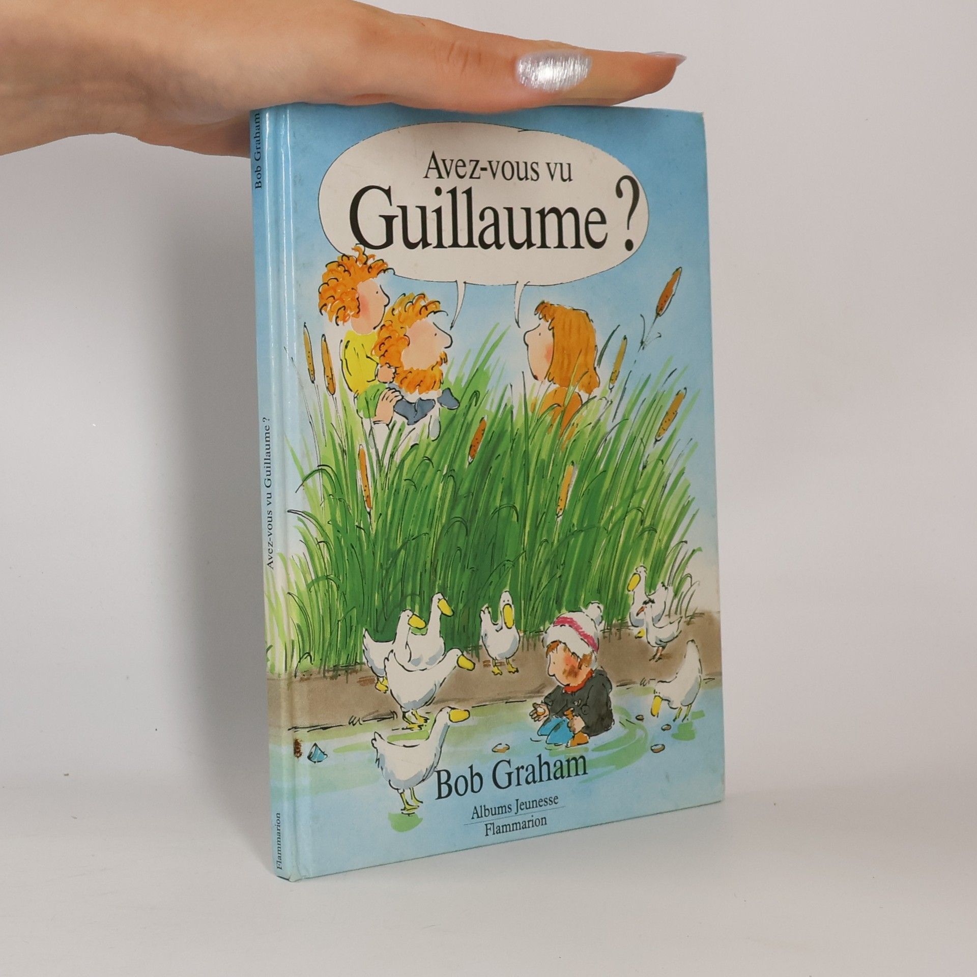 Bob Graham Avez-vous vu Guillaume ?