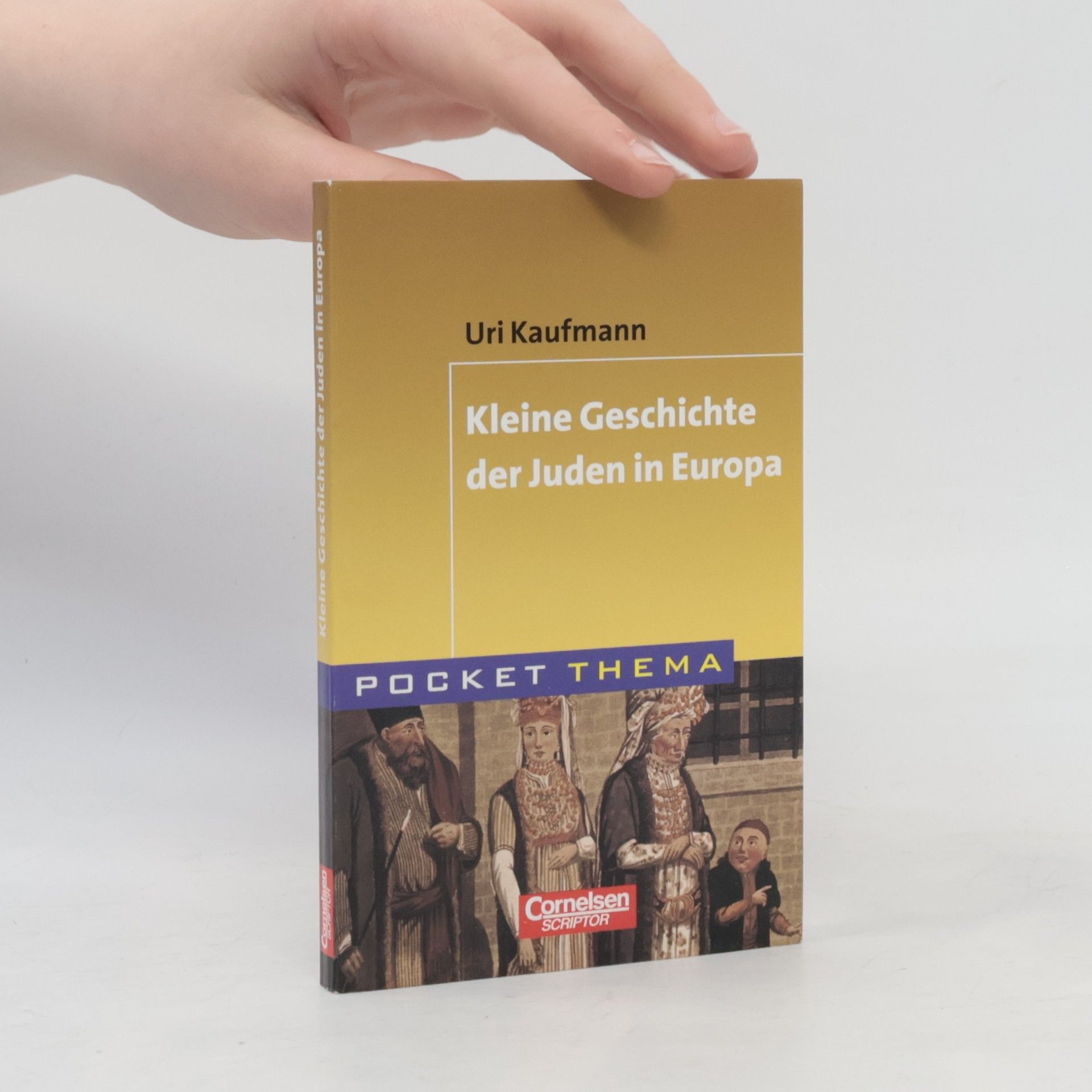 Uri R. Kaufmann Kleine Geschichte der Juden in Europa