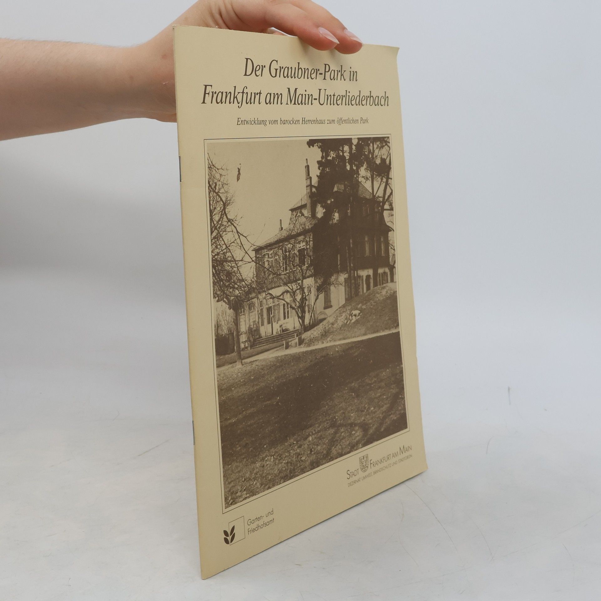 Autorenkollektiv Der Graubner-Park in Frankfurt am Main-Unterliederbach