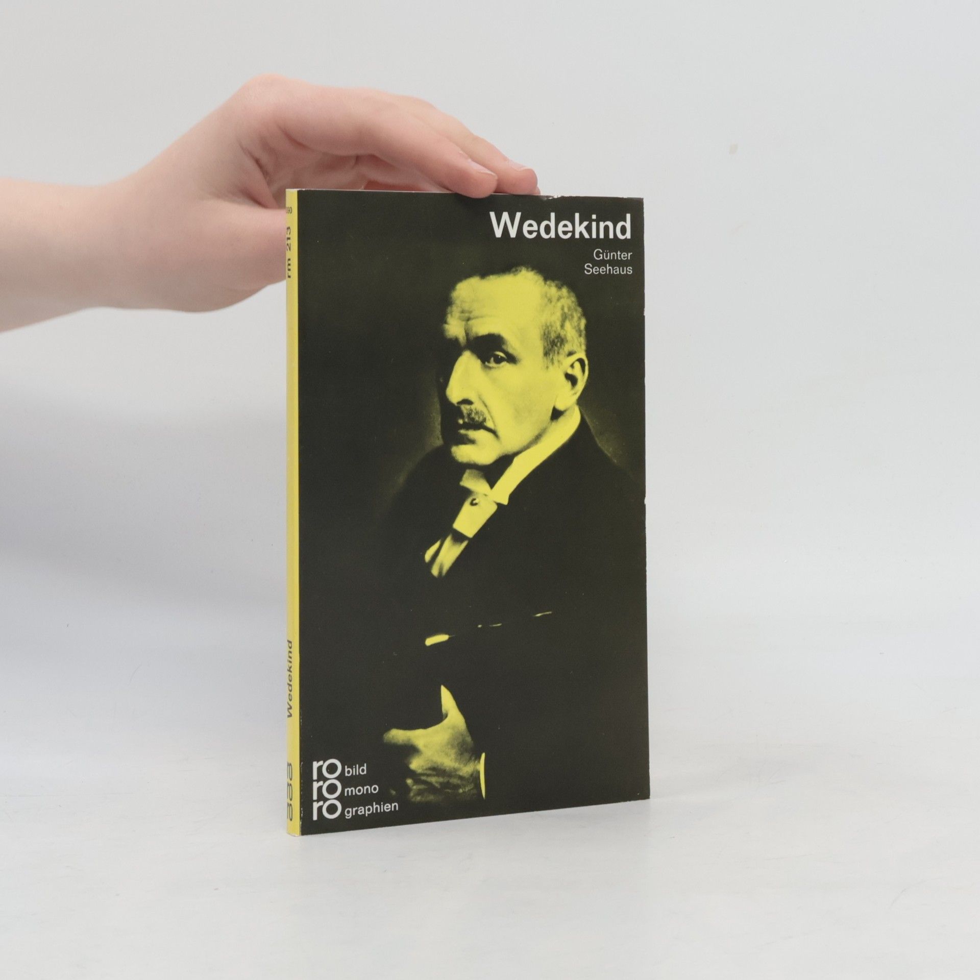 Günter Seehaus Frank Wedekind in Selbstzeugnissen und Bilddokumenten