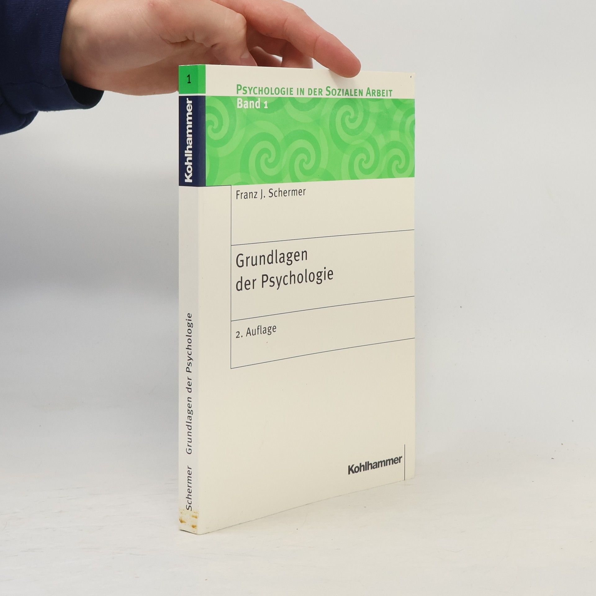 Franz J. Schermer Grundlagen der Psychologie