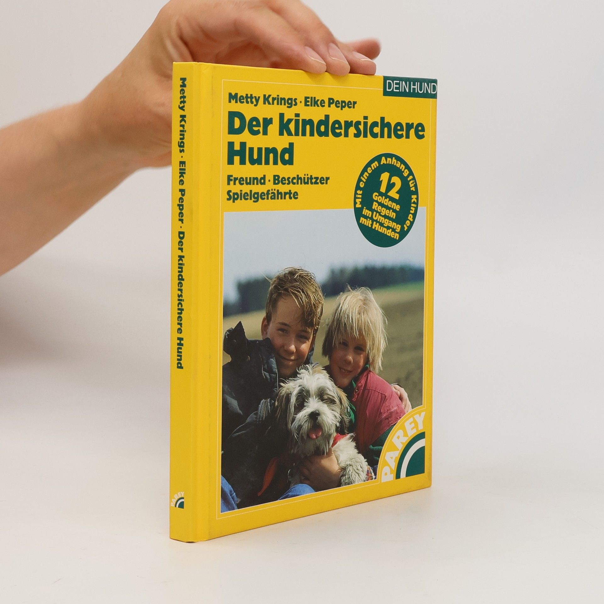 Metty Krings Der kindersichere Hund