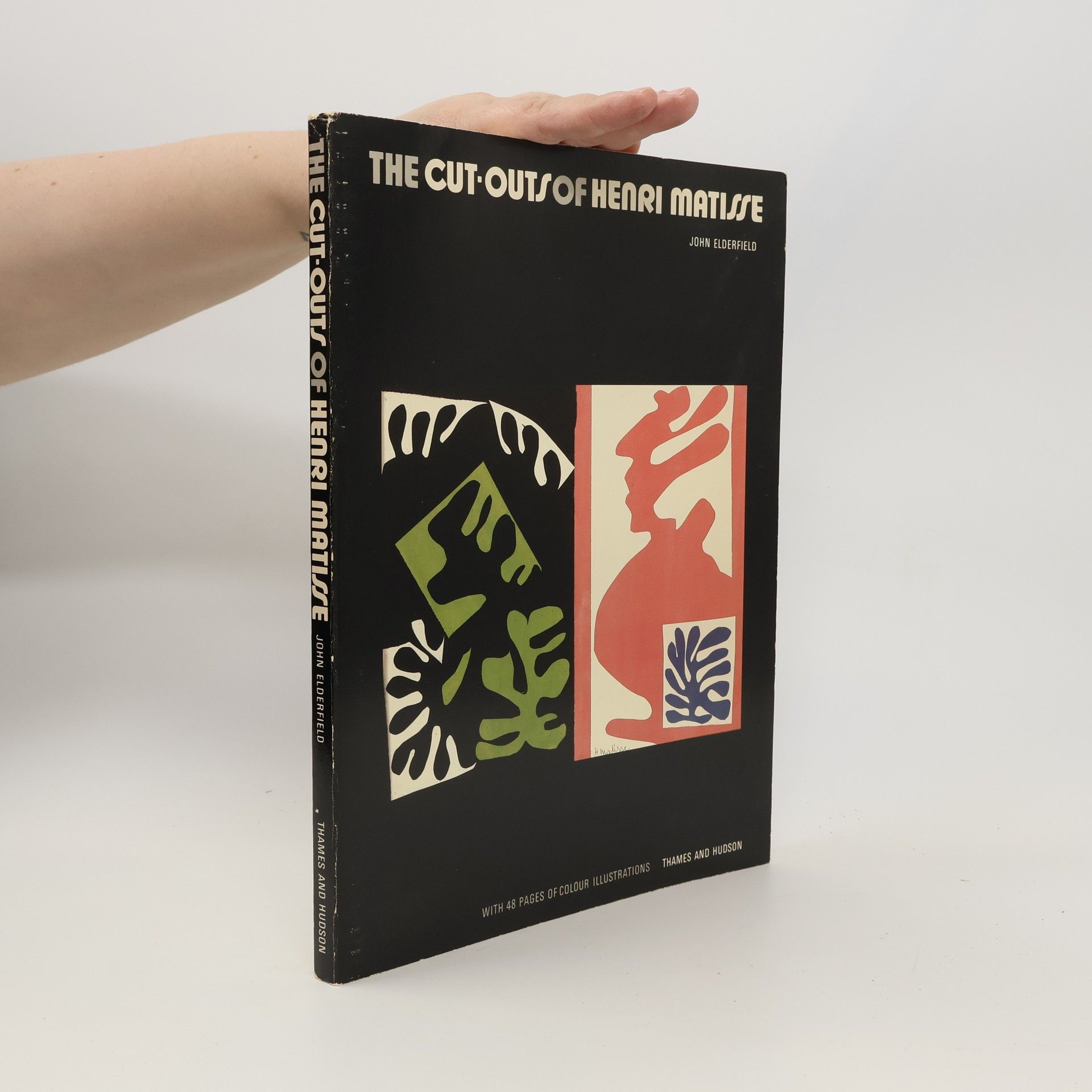 John Elderfield The Cut-Outs of Henri Matisse