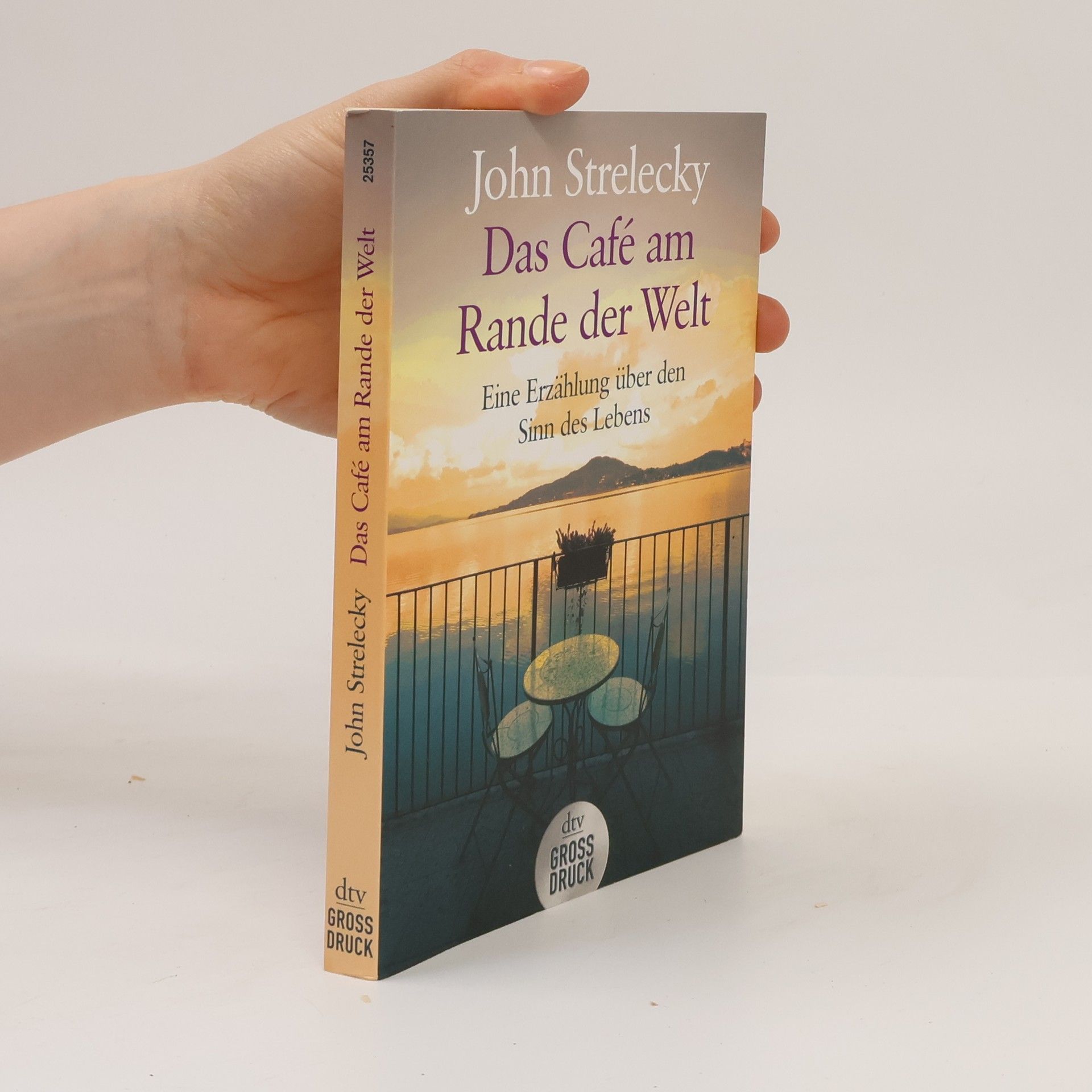 John Strelecky Das Café am Rande der Welt