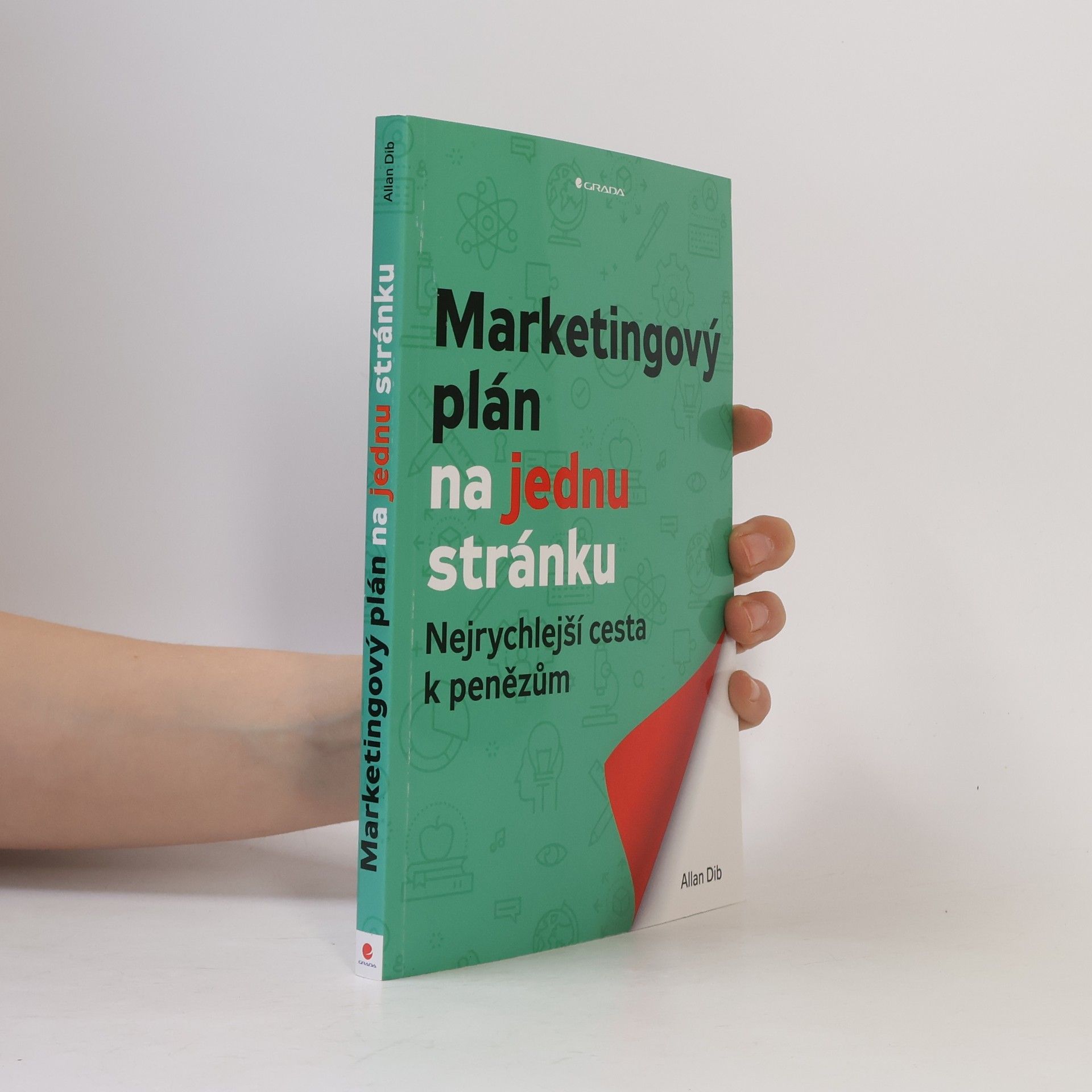 Allan Dib Marketingový plán na jednu stránku