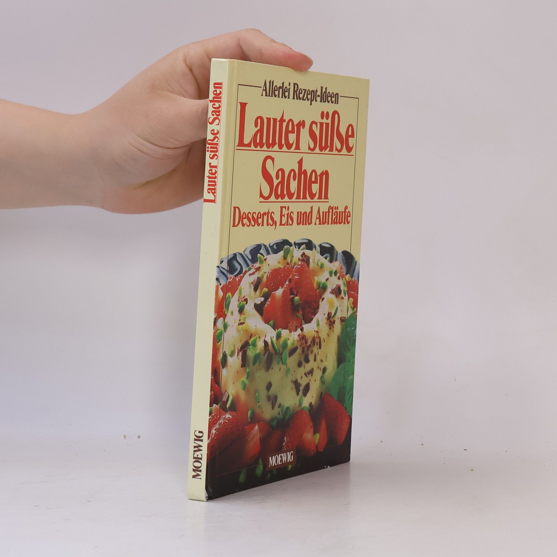 Hannelore Blohm Lauter süsse Sachen