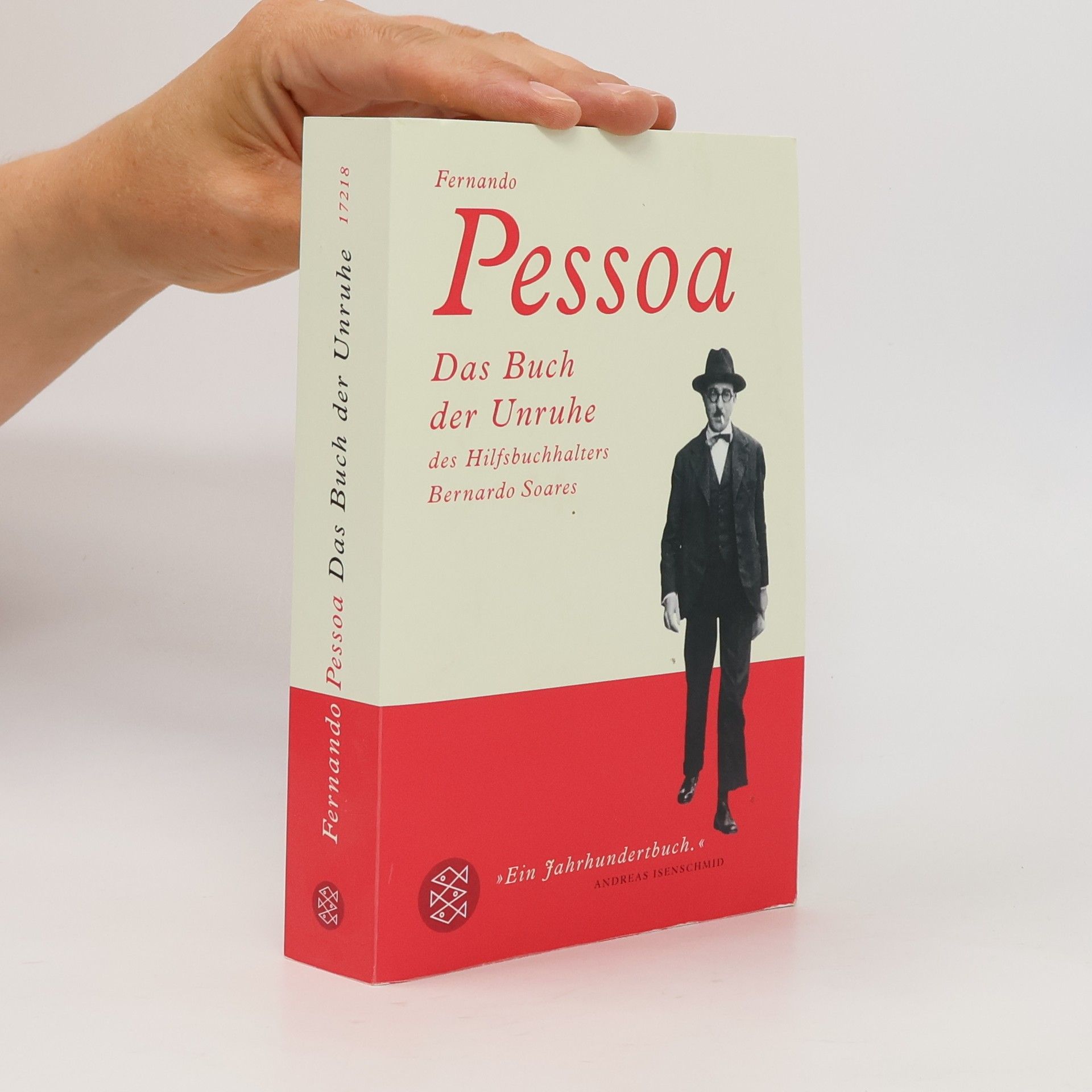 Fernando Pessoa Das Buch der Unruhe des Hilfsbuchhalters Bernardo Soares