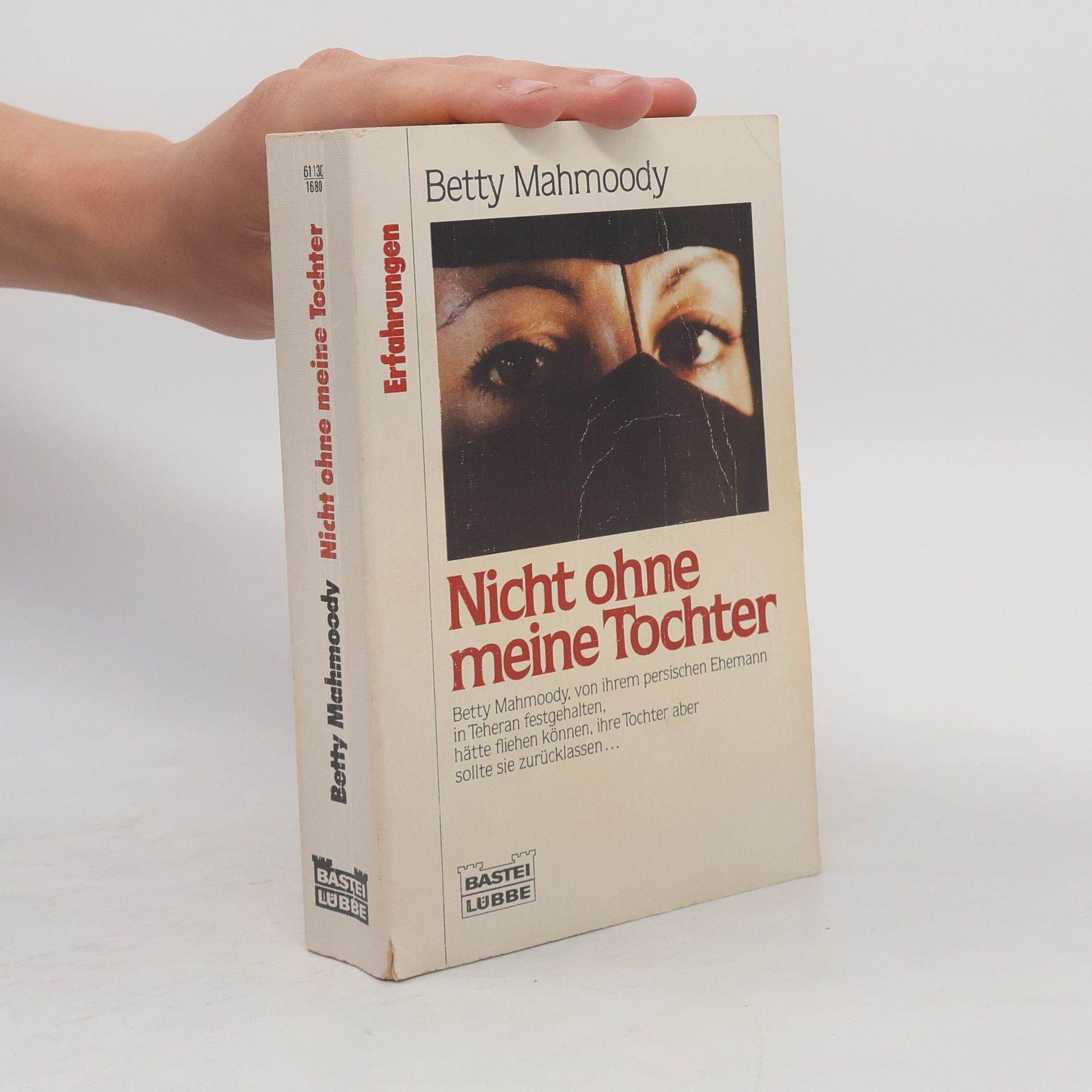 Betty Mahmoody Nicht ohne meine Tochter