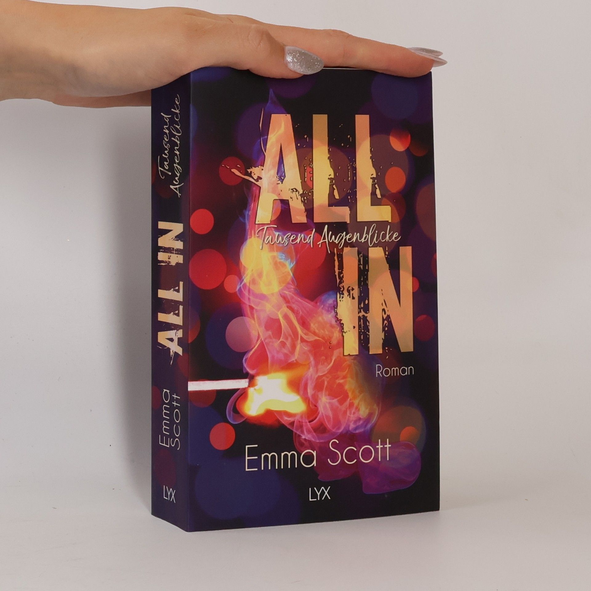 Emma Scott All in - Tausend Augenblicke