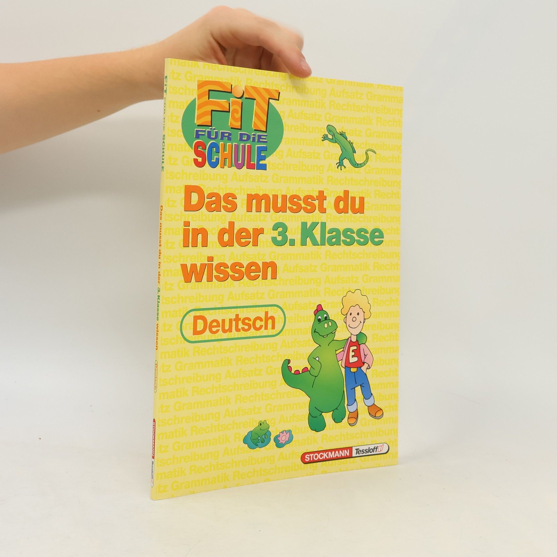 Peter Kohring Fit für die Schule - 3: Das musst du im 3. Schuljahr wissen