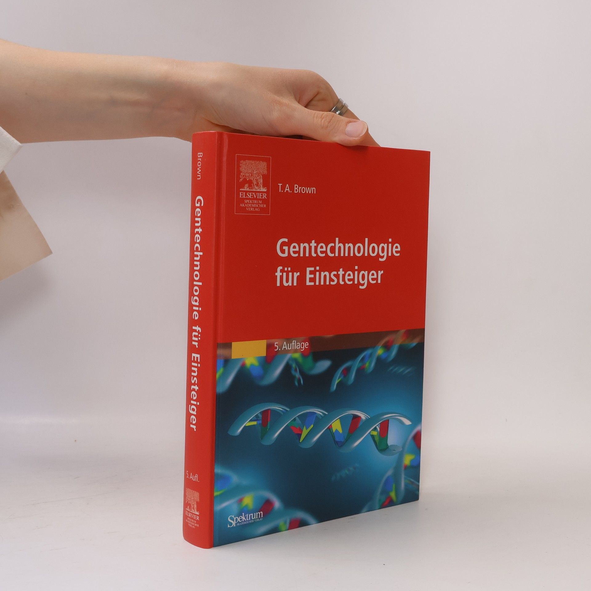 Terence A. Brown Gentechnologie für Einsteiger - 5. Auflage