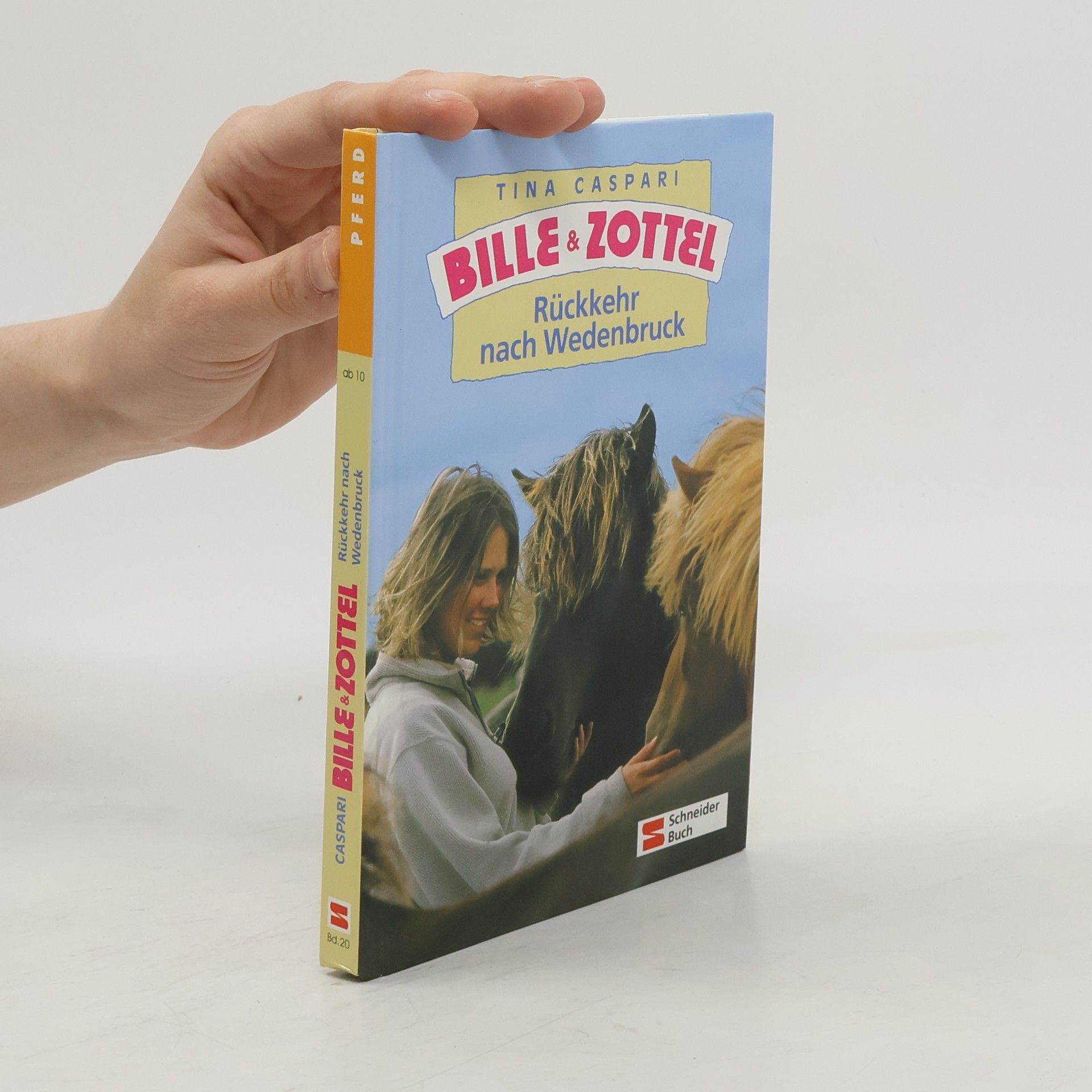 Tina Caspari Bille und Zottel - 20: Rückkehr nach Wedenbruck
