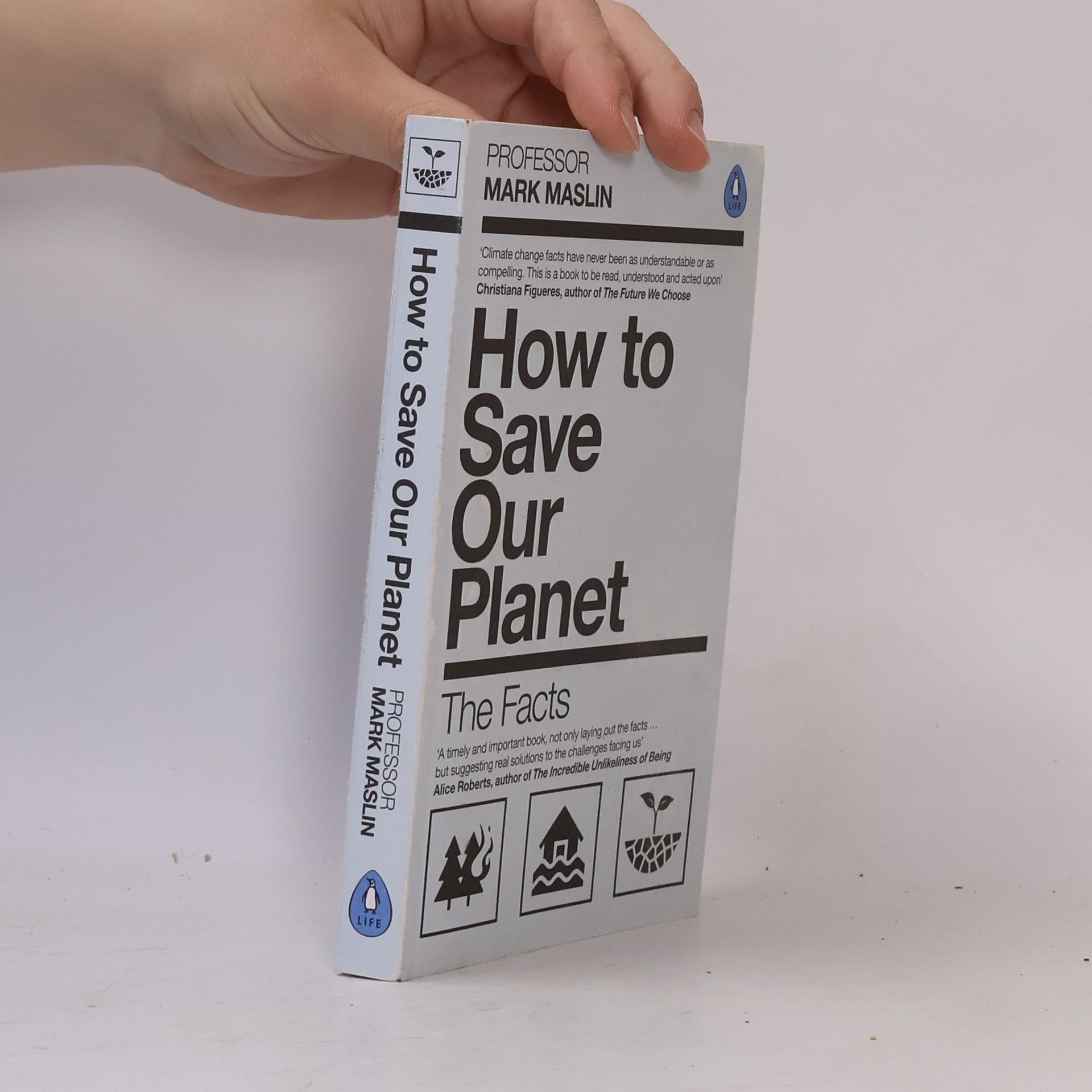 Mark Maslin How to Save Our Planet