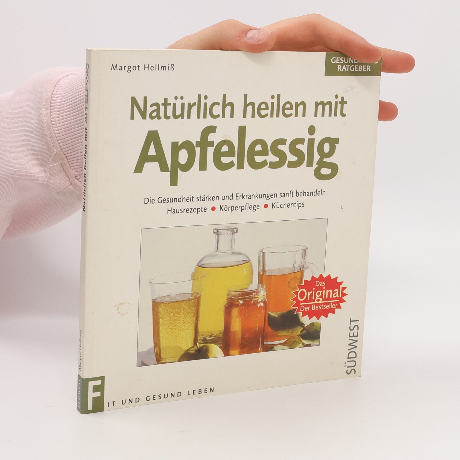 Margot Hellmiß Natürlich heilen mit Apfelessig