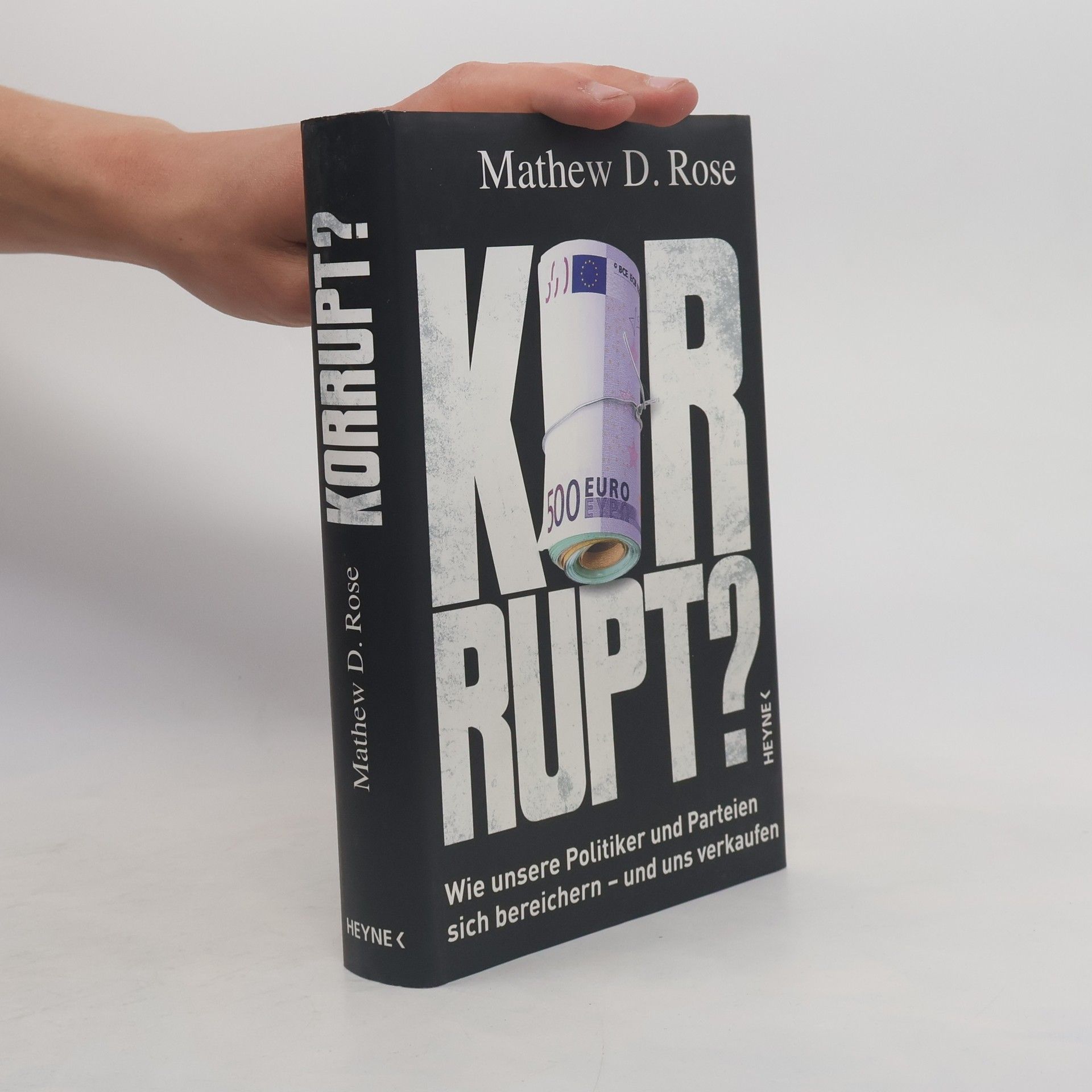 Mathew D. Rose Korrupt?