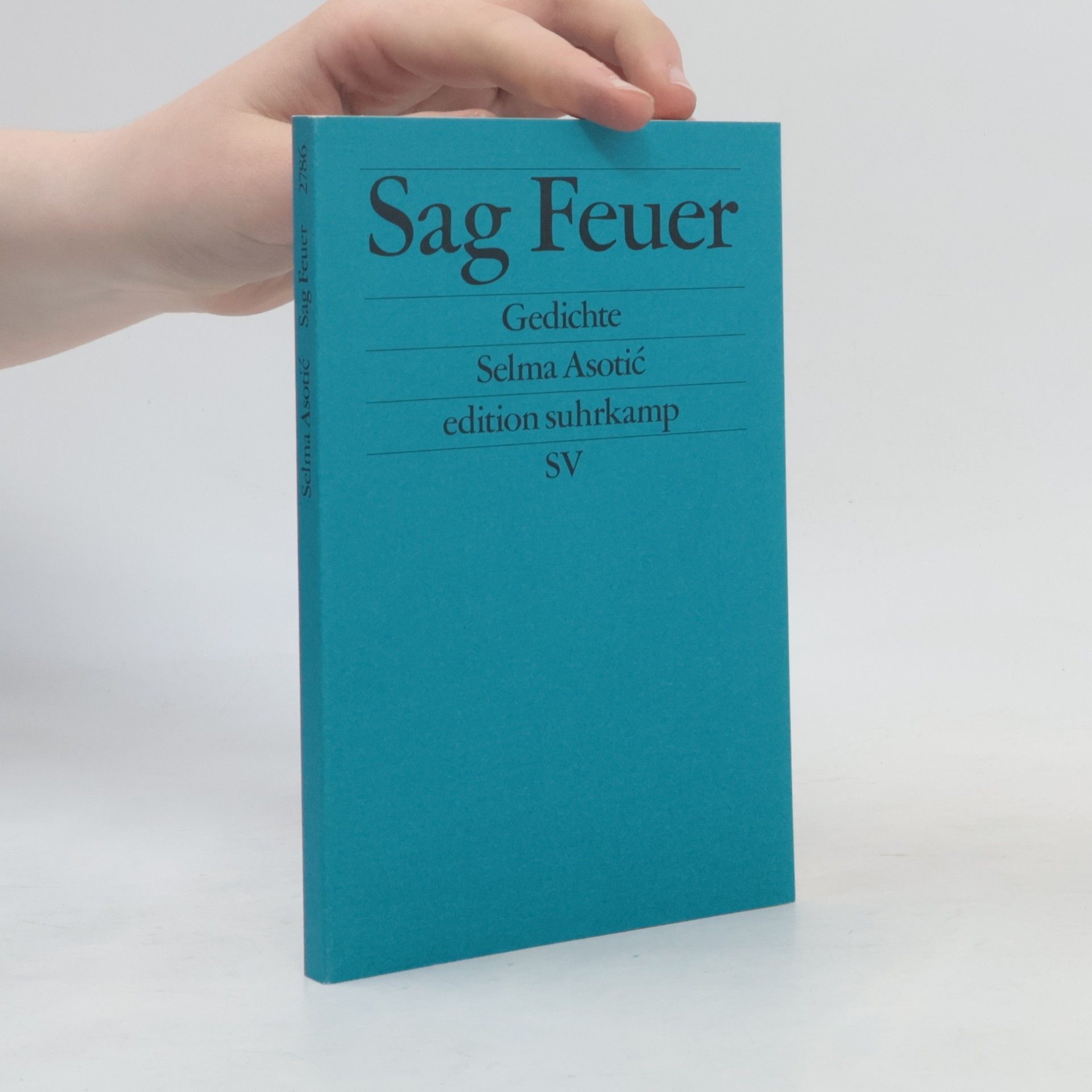 Selma Asotić Sag Feuer