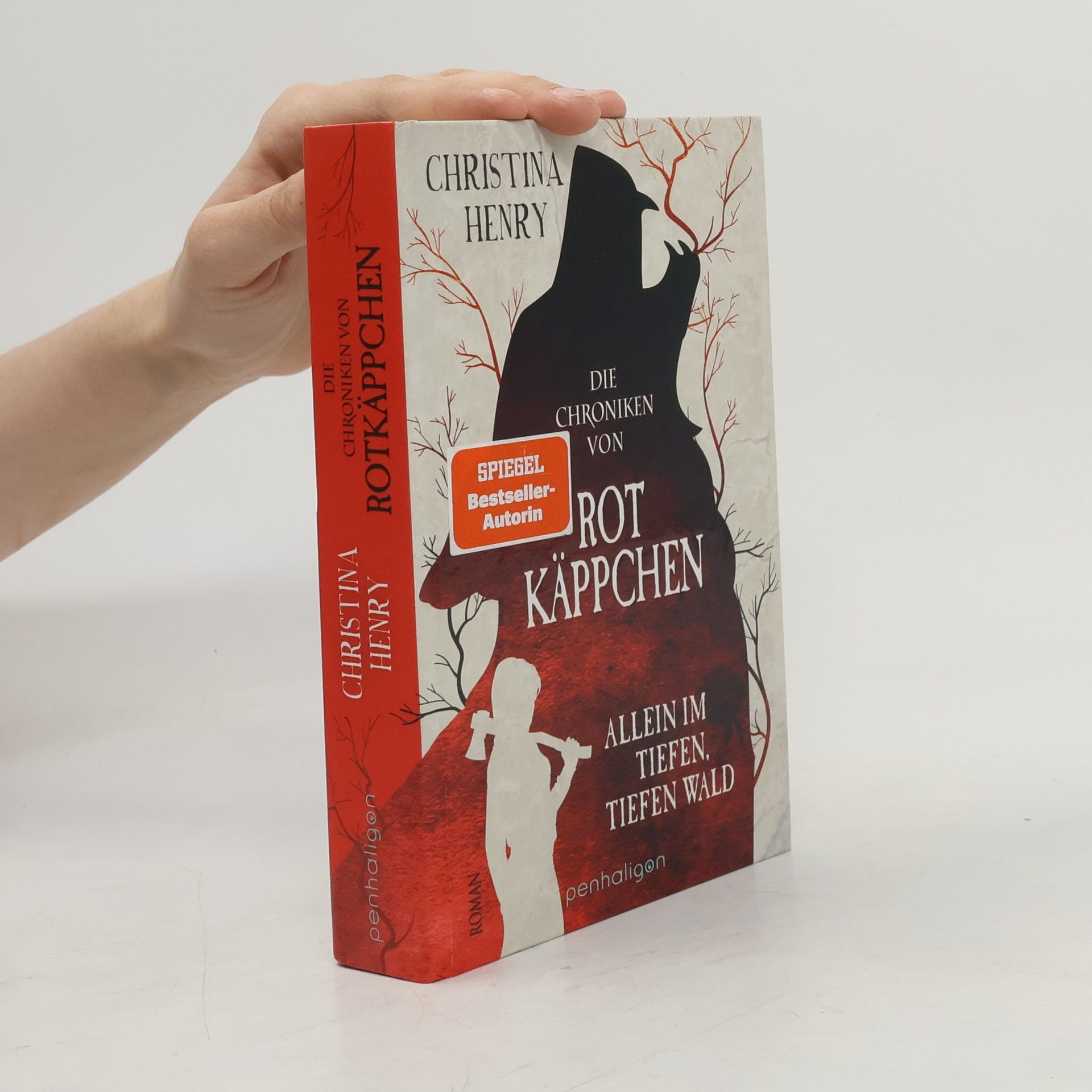 Christina Henry Die Chroniken von Rotkäppchen