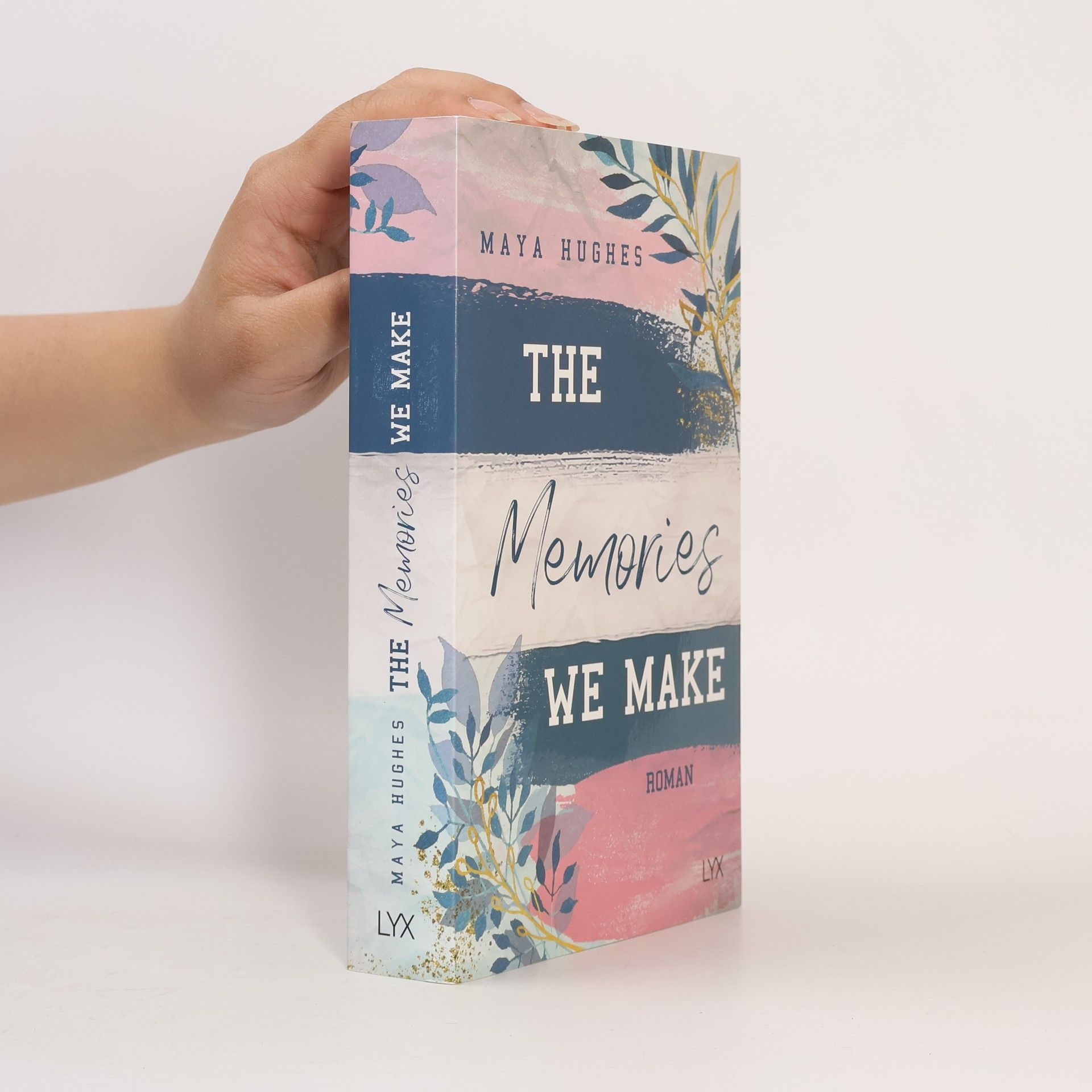 Maya Hughes The Memories We Make
