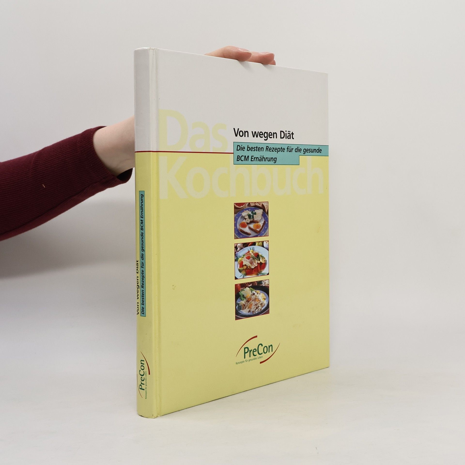 Autores varios Von wegen Diät: Die besten Rezepte für die gesunde BCM Ernährung