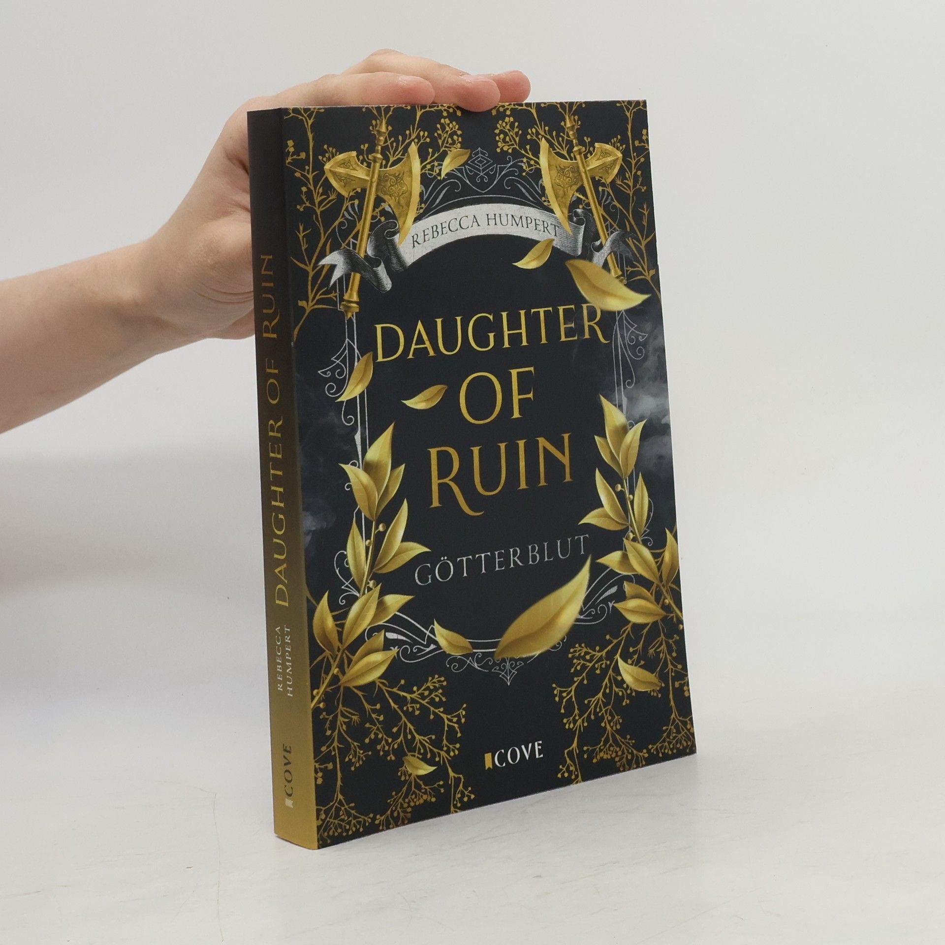 Rebecca Humpert Daughter of Ruin. Götterblut