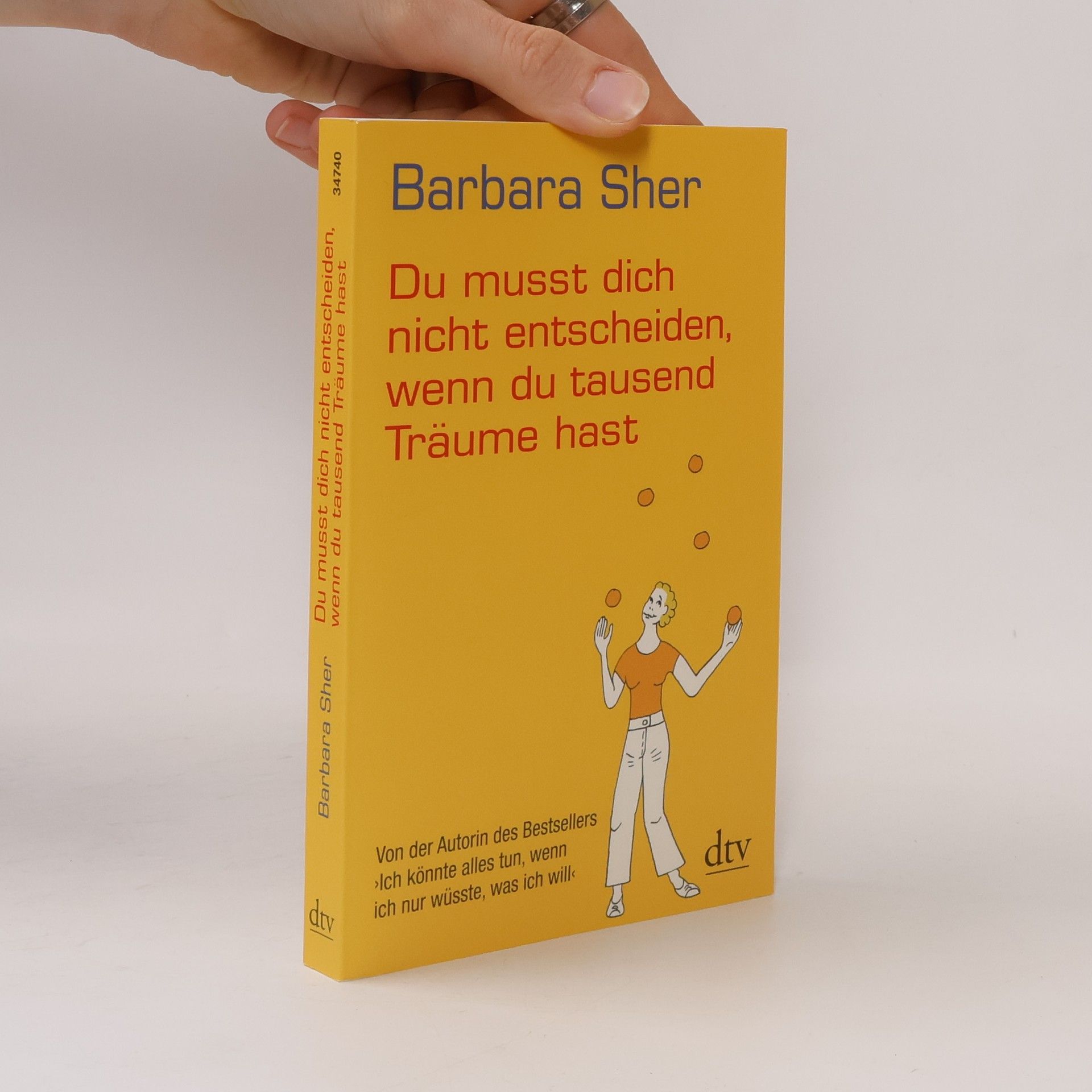 Barbara Sher Du musst dich nicht entscheiden, wenn du tausend Träume hast