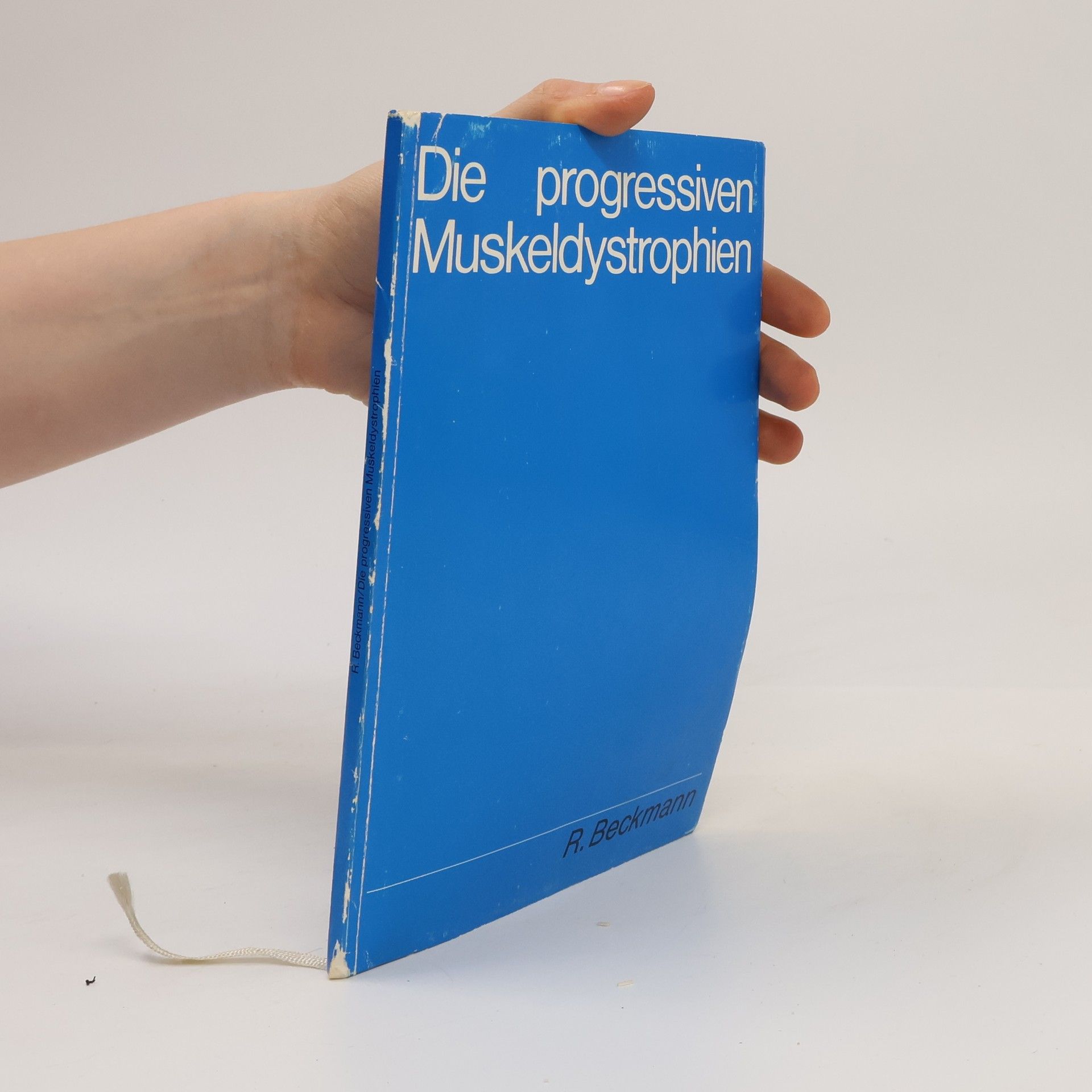 R. Beckmann Die progressiven Muskeldystrophien