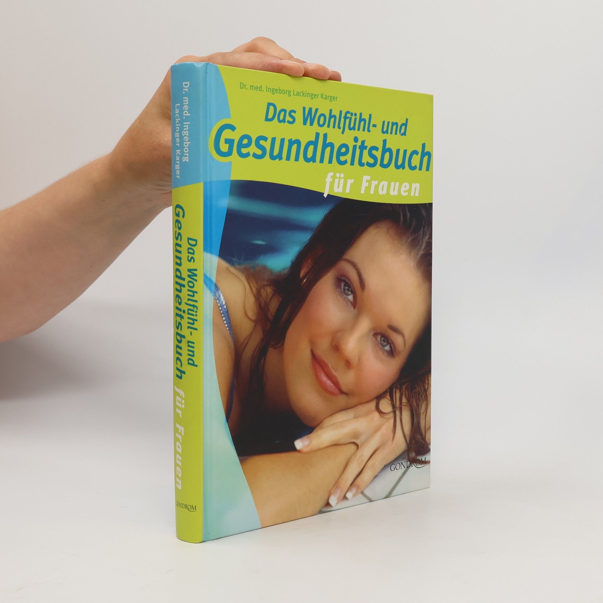Das Wohlfühl- und Gesundheitsbuch für Frauen