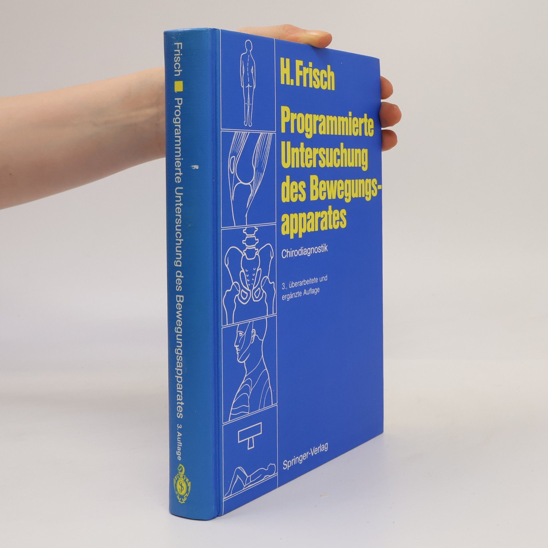 Herbert Frisch Programmierte Untersuchung des Bewegungsapparates