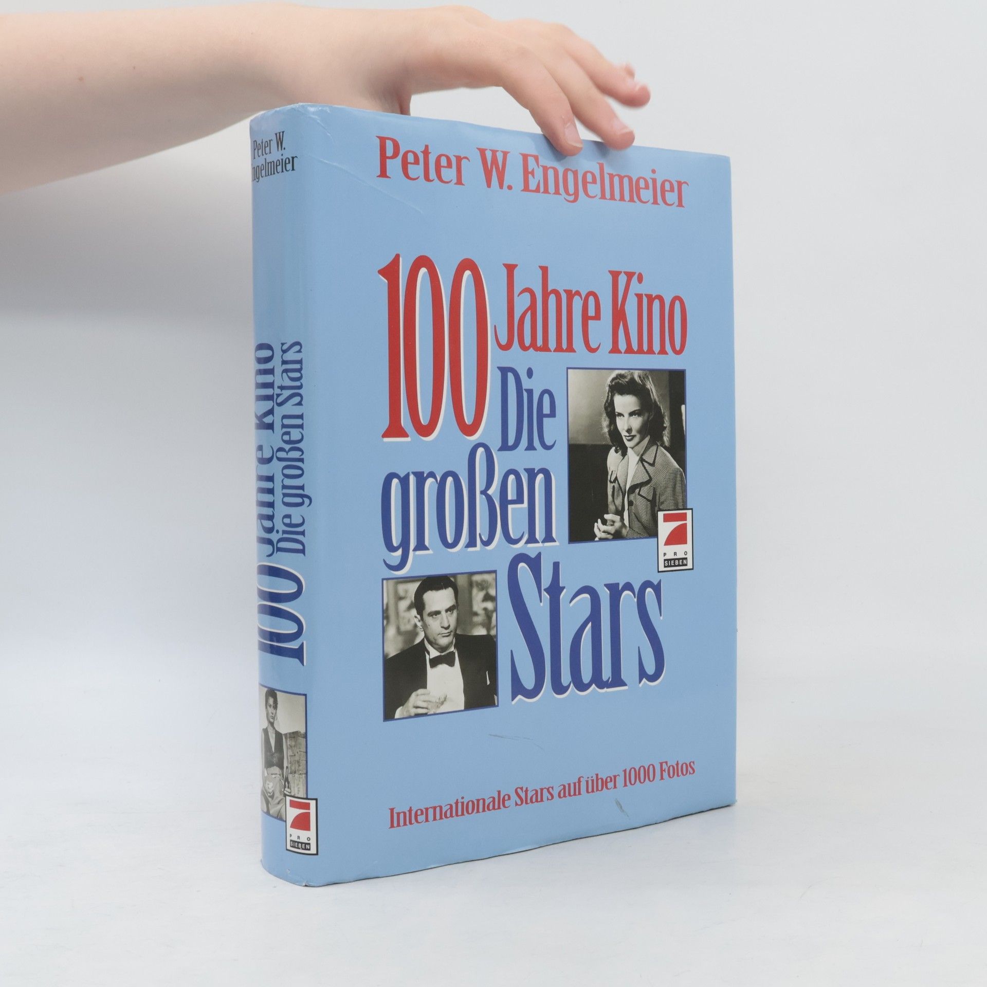Peter W. Engelmeier 100 Jahre Kino: Die großen Stars