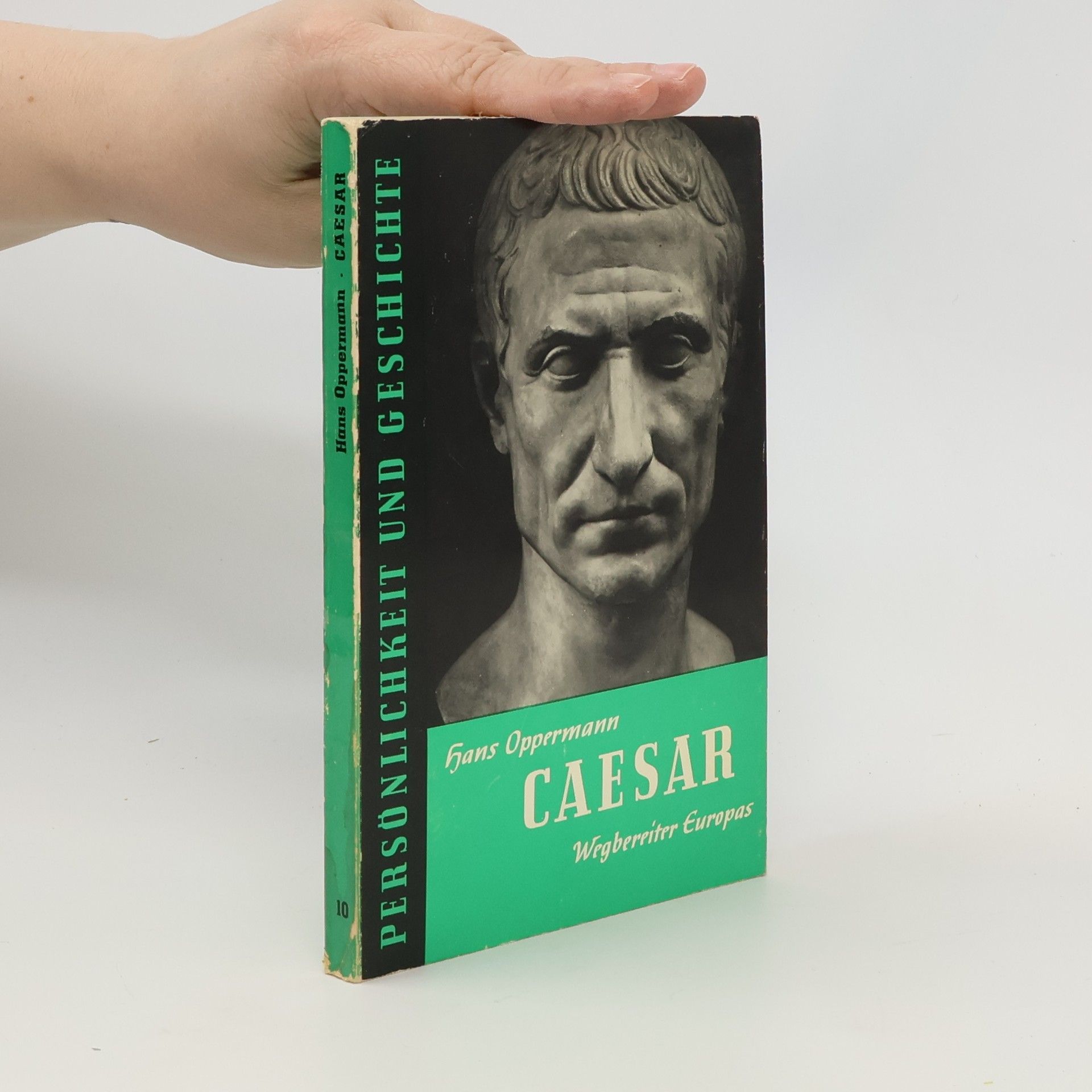 Various authors Persönlichkeit und Geschichte. Caesar