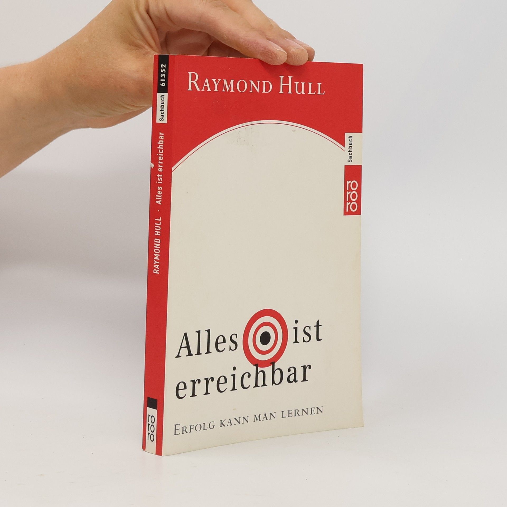 Raymond Hull Alles ist erreichbar