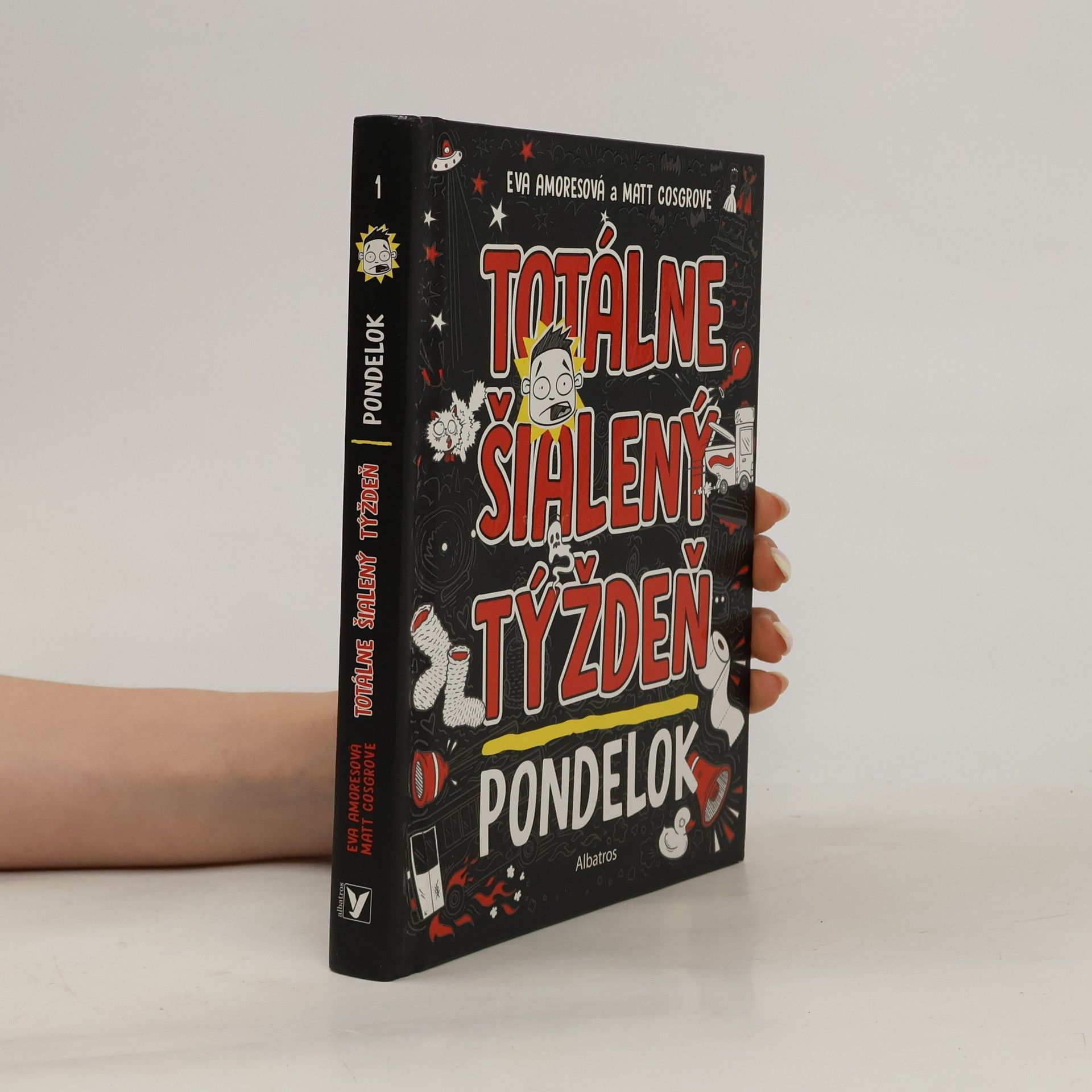 Totálne šialený týždeň. Pondelok 1