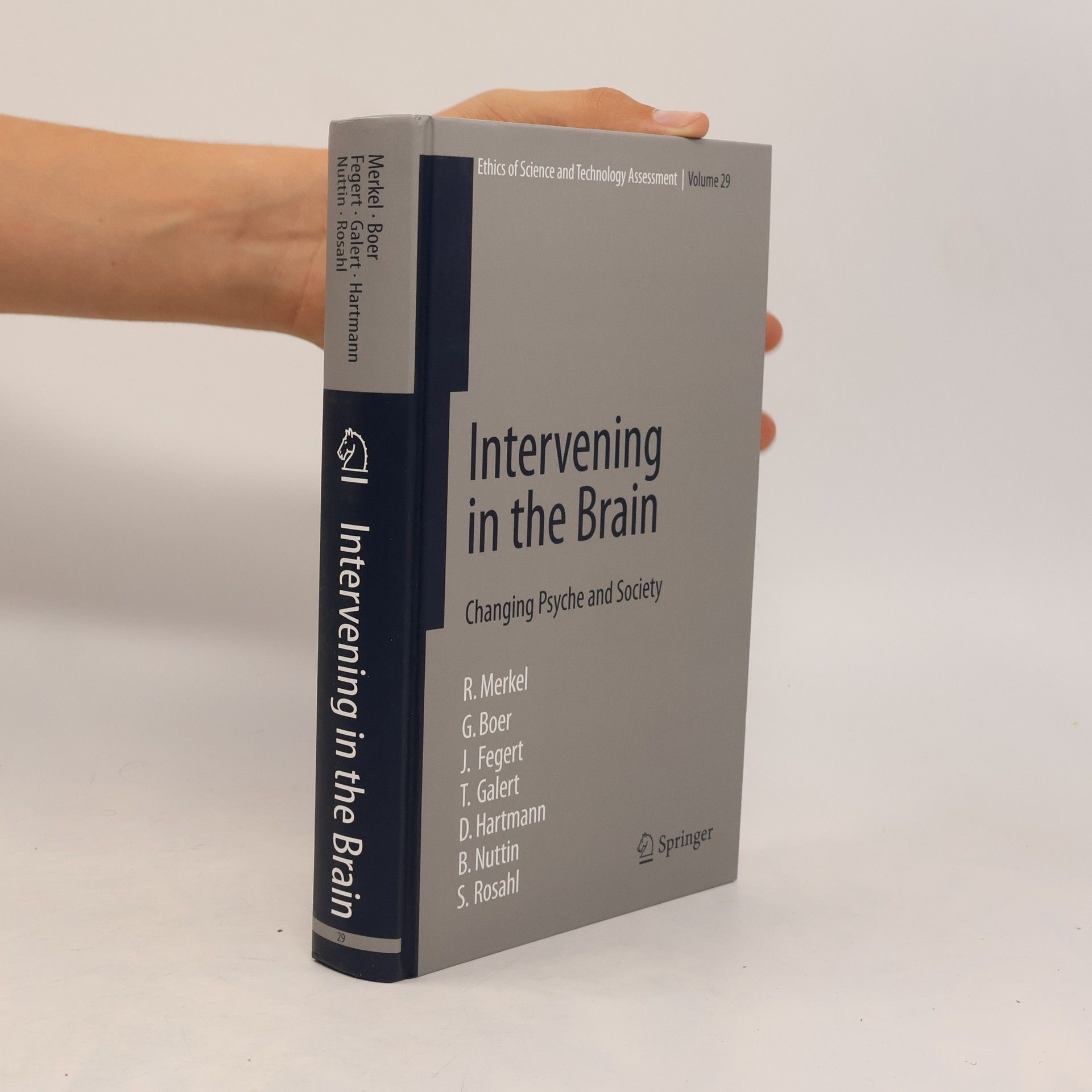 Bart Nuttin Ethics of Science and Technology Assessment - 29: Intervening in the Brain